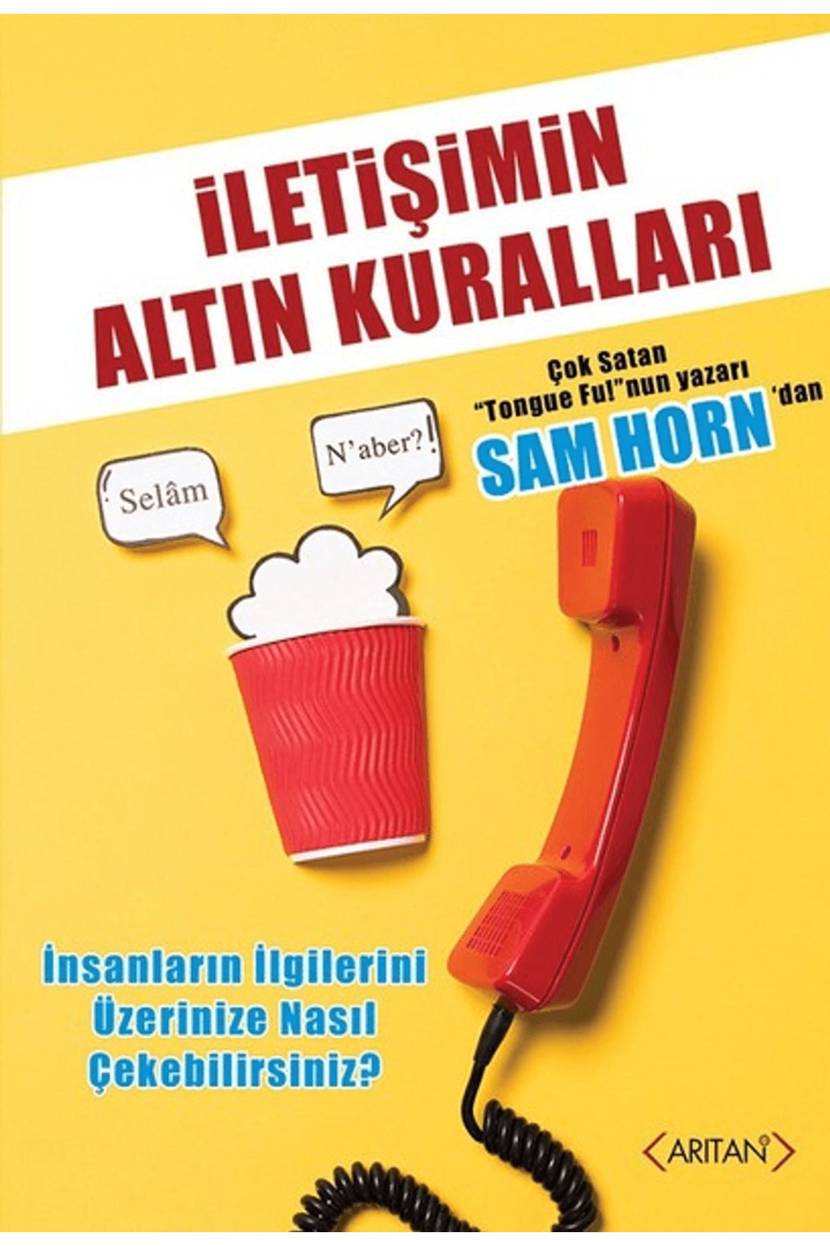 Arıtan Yayınevi İletişimin Altın Kuralları