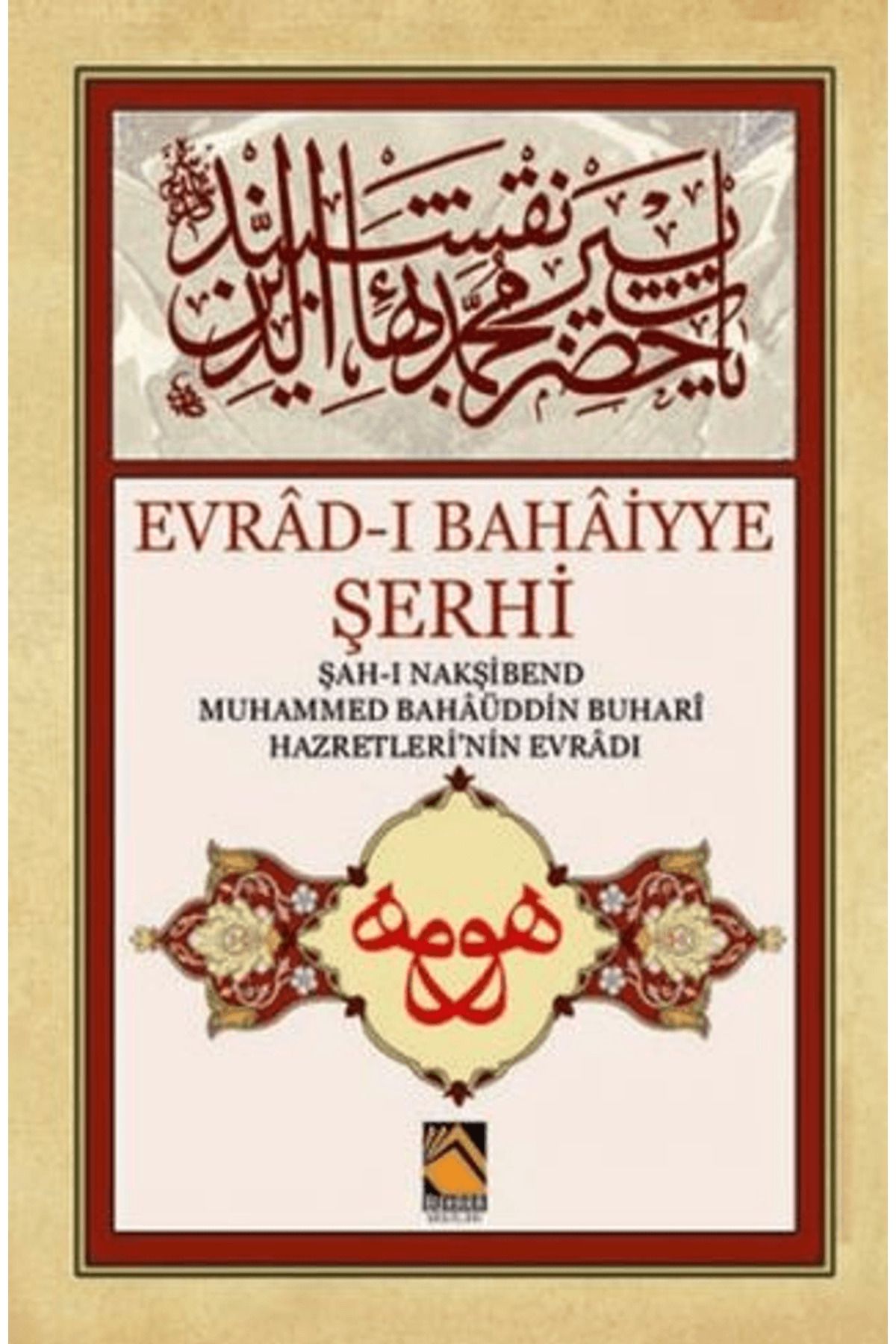 Buhara Yayınları Evrad-ı Bahaiyye Şerhi