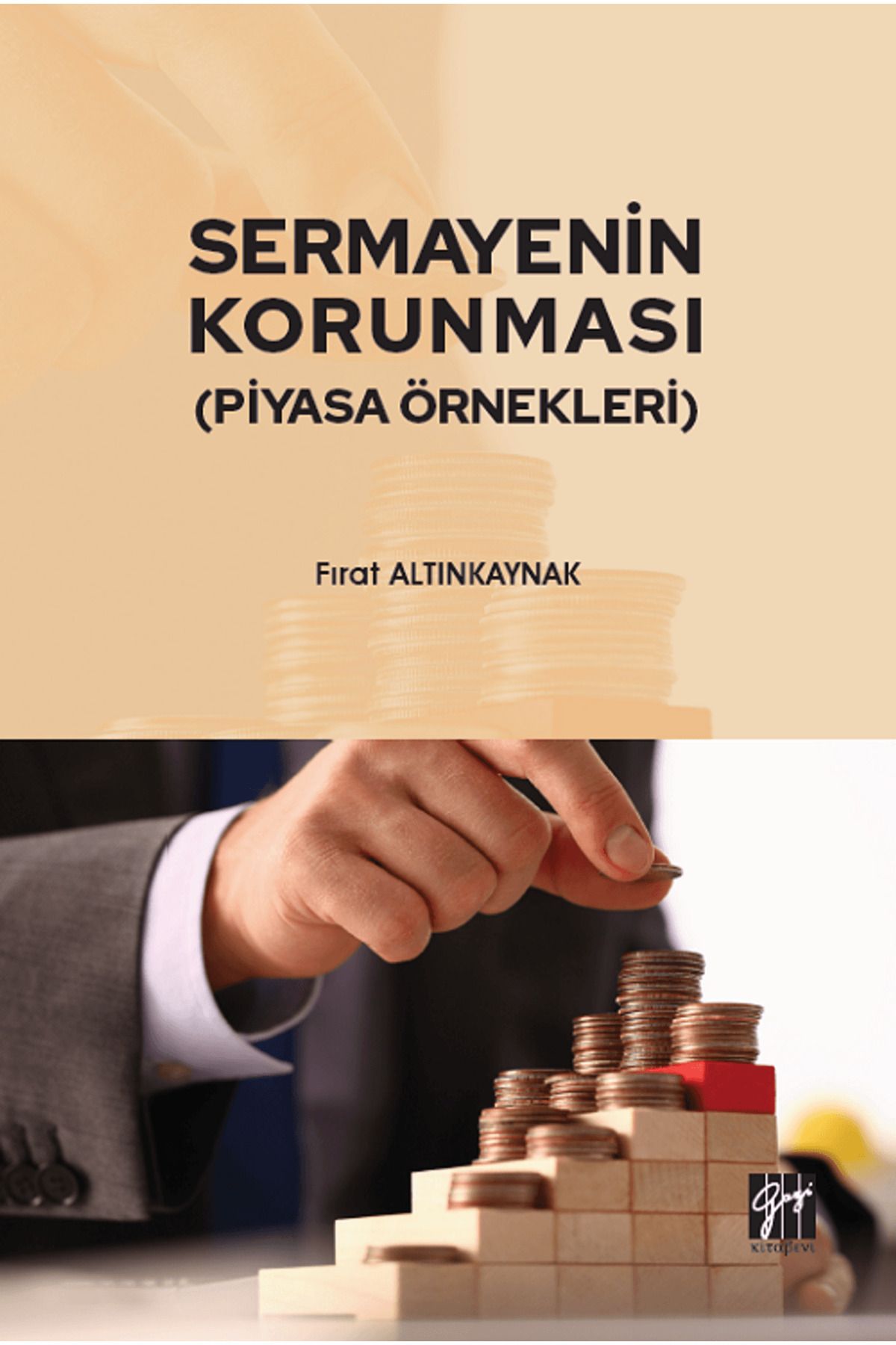 Gazi Kitabevi Sermayenin Korunması (Piyasa Örnekleri)
