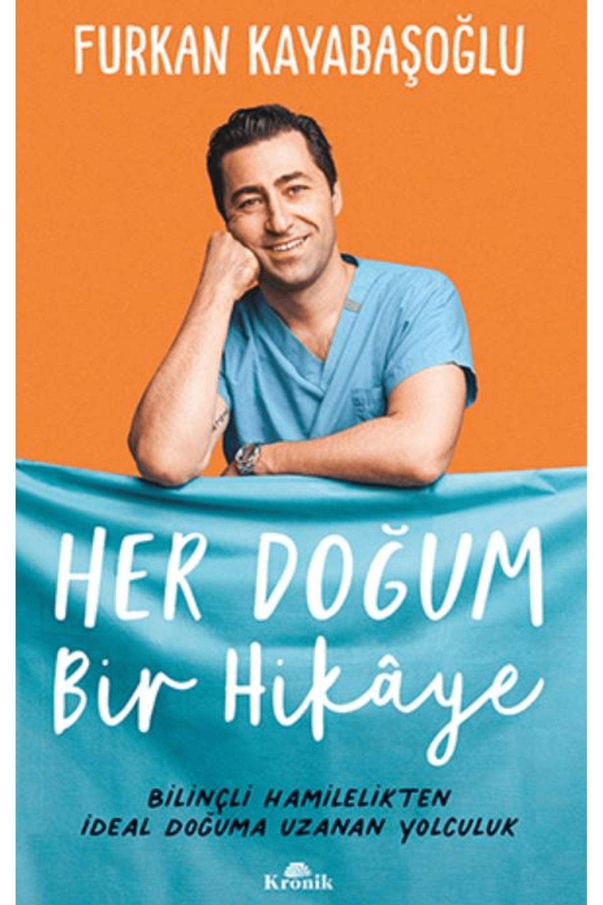Kronik Kitap Her Doğum Bir Hikaye