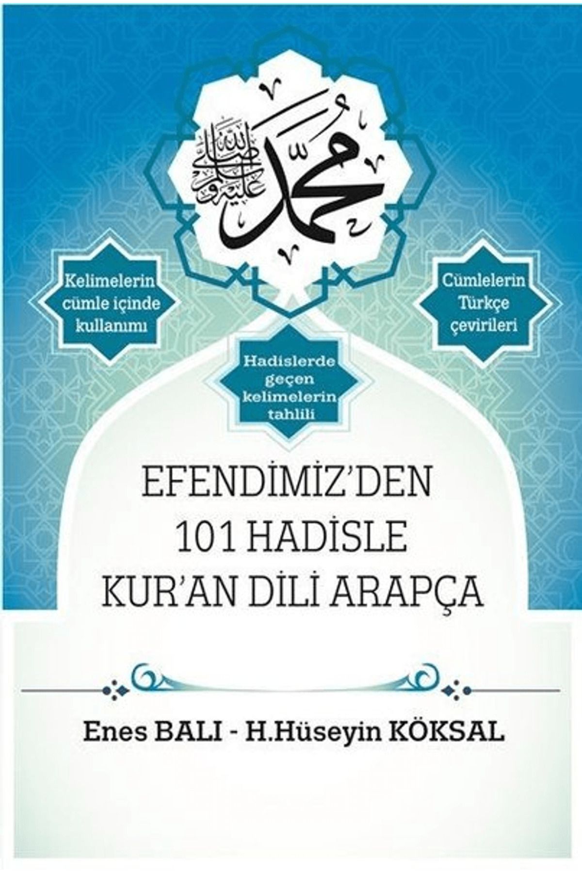 Mercan Kitap Efendimiz'den 101 Hadisle Kur'an Dili Arapça