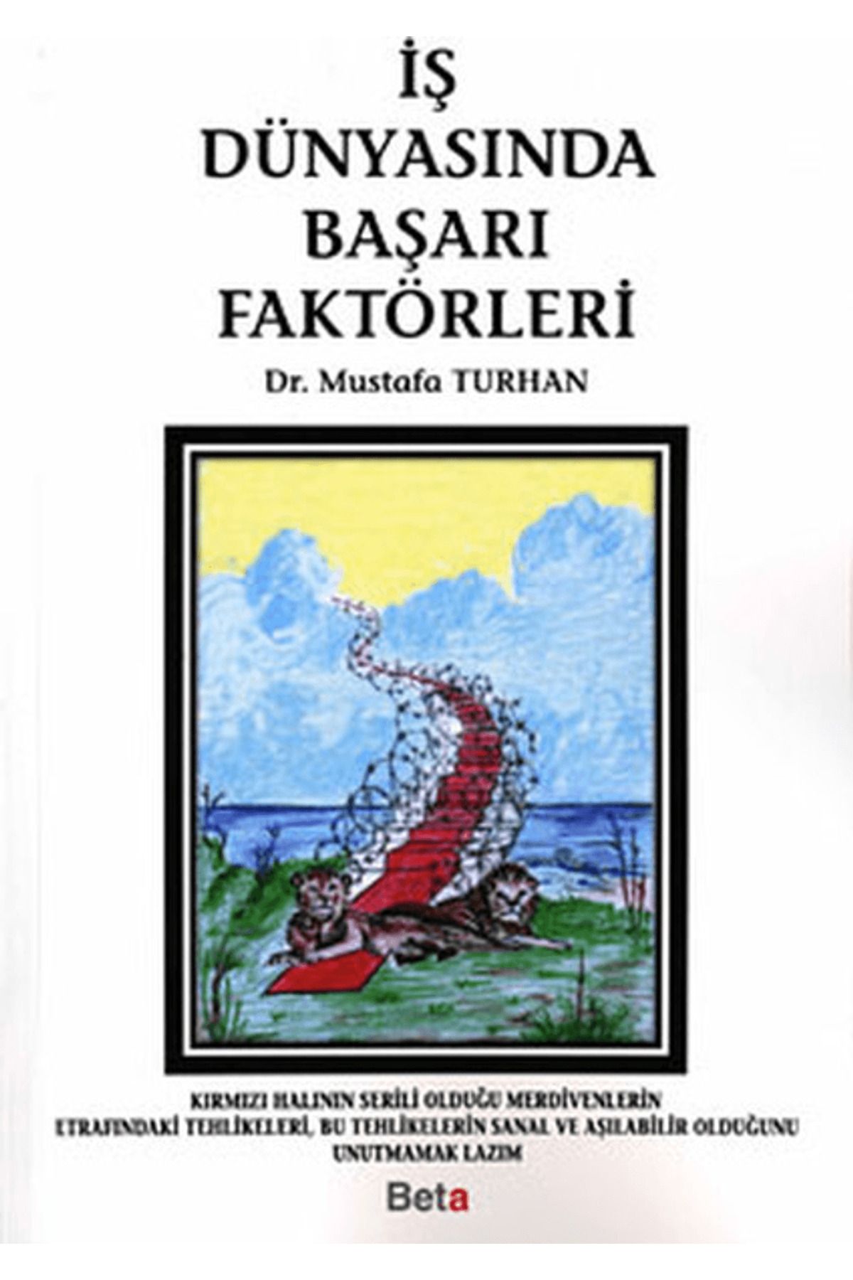 Beta Yayınevi İş Dünyasında Başarı Faktörleri