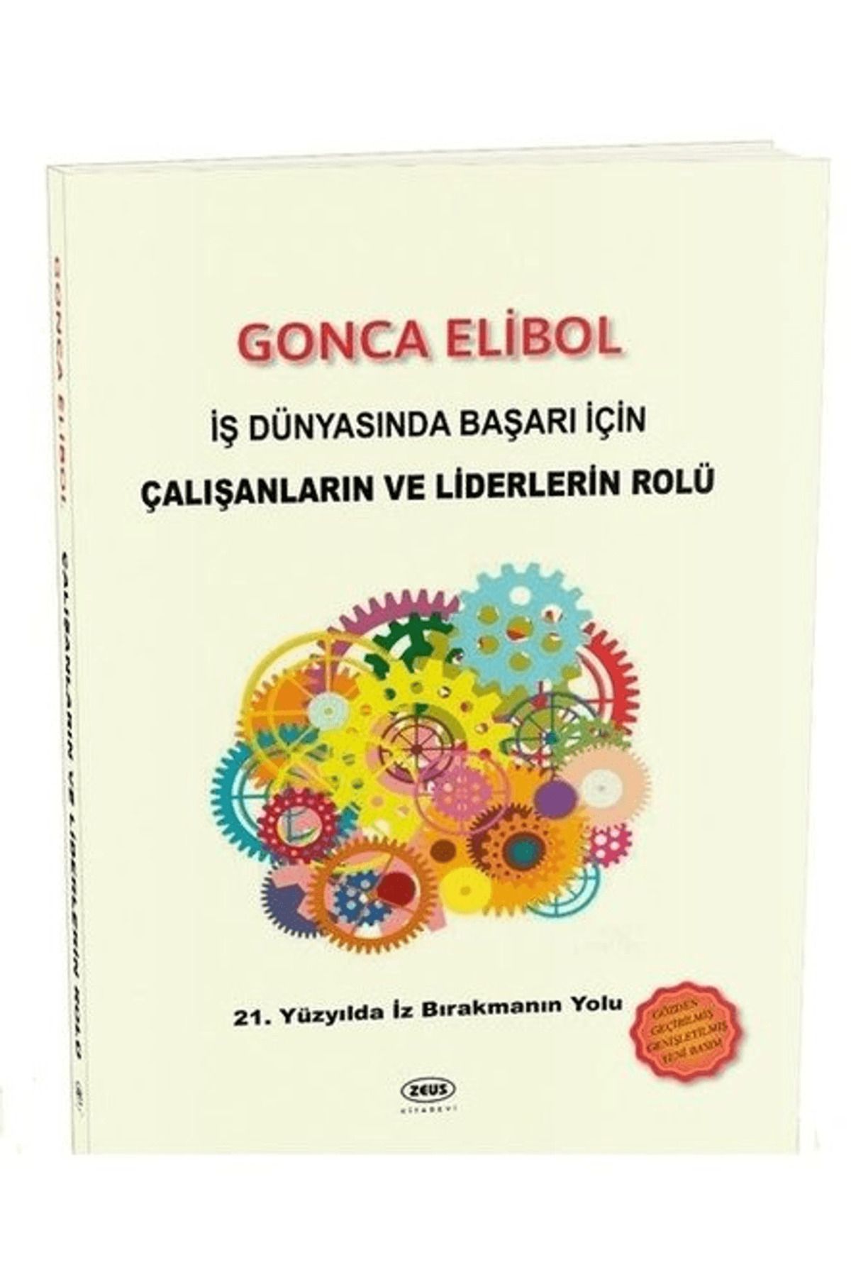 Zeus Kitabevi İş Dünyasında Başarı İçin Çalışanların ve Liderlerin Rolü
