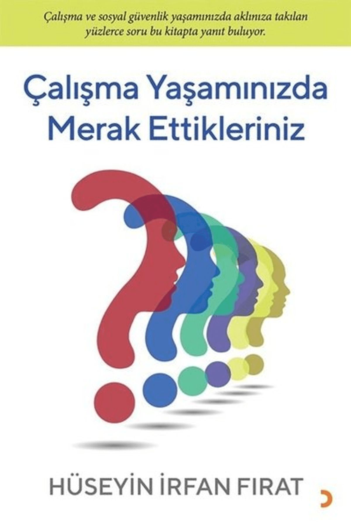 Cinius Yayınları Çalışma Yaşamınızda Merak Ettikleriniz