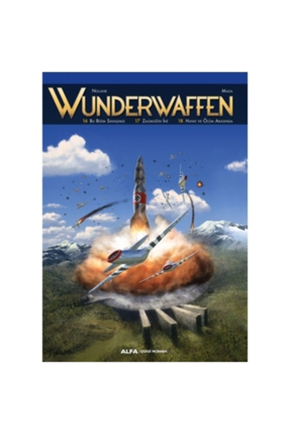 Alfa Yayınları Wunderwaffen - Cilt 6 (Çizgi Roman)