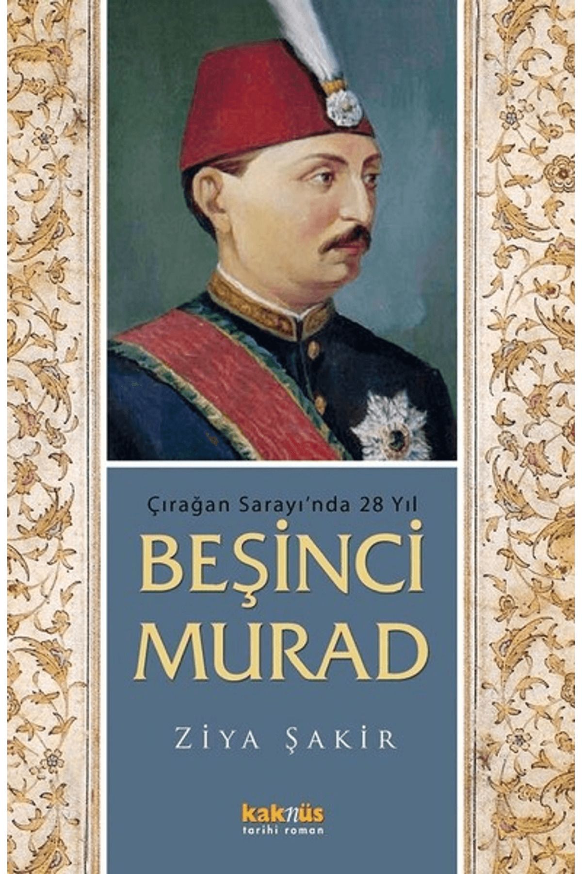 Kaknüs Yayınları Beşinci Murad