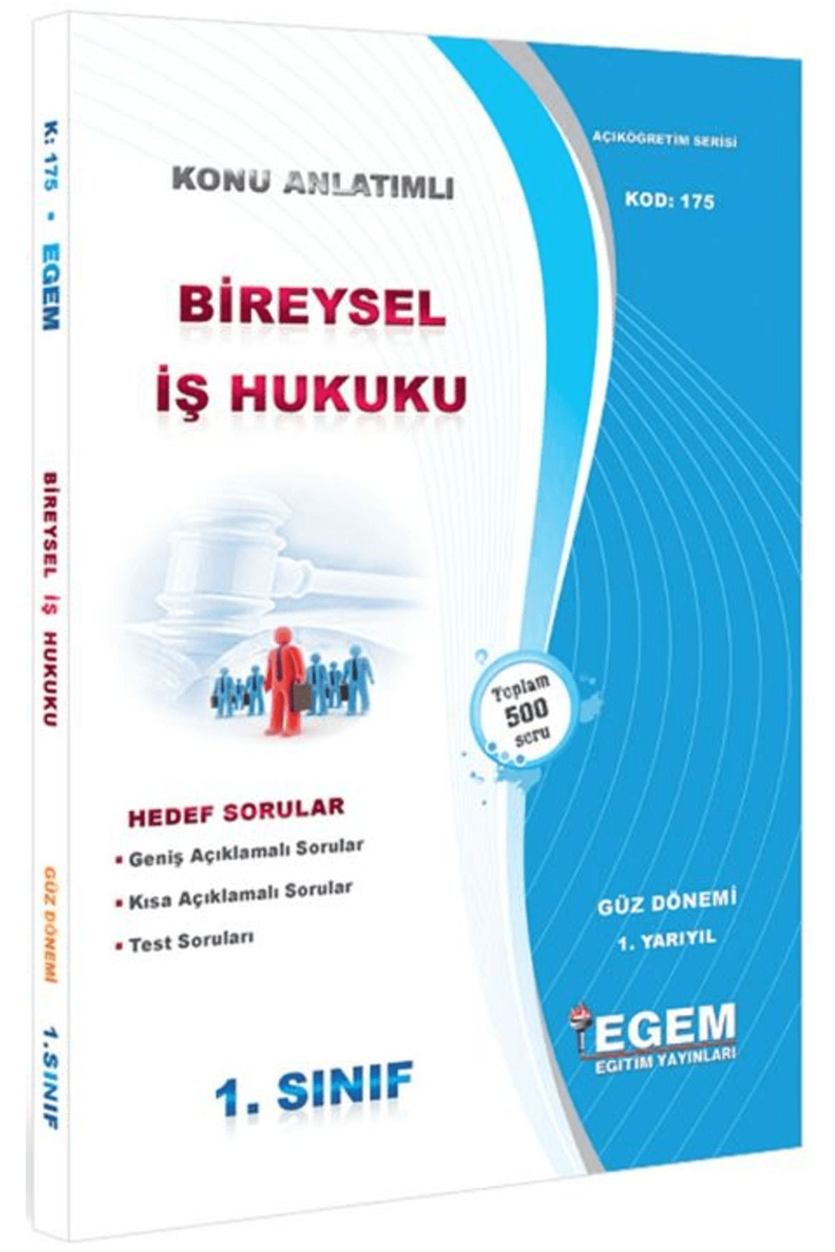 Egem Eğitim Yayınları 1. Sınıf 1. Yarıyıl Bireysel İş Hukuku Konu Anlatımlı Soru Bankası - Kod 175
