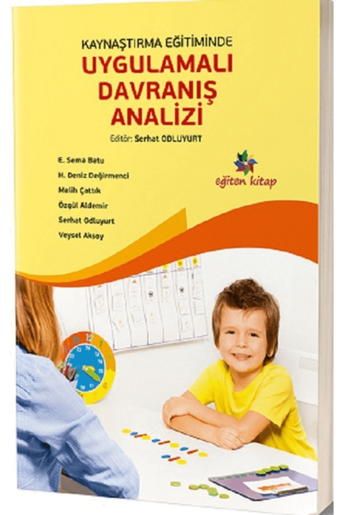 Eğiten Kitap Kaynaştırma Eğitiminde Uygulamalı Davranış Analizi