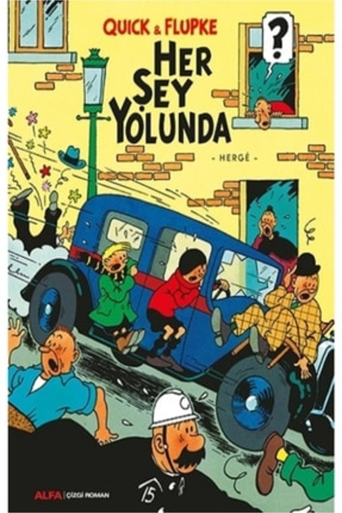 Alfa Yayınları Quick & Flupke - Her Şey Yolunda Çizgi Roman Türkçe 22 X 29,5 Ciltsiz