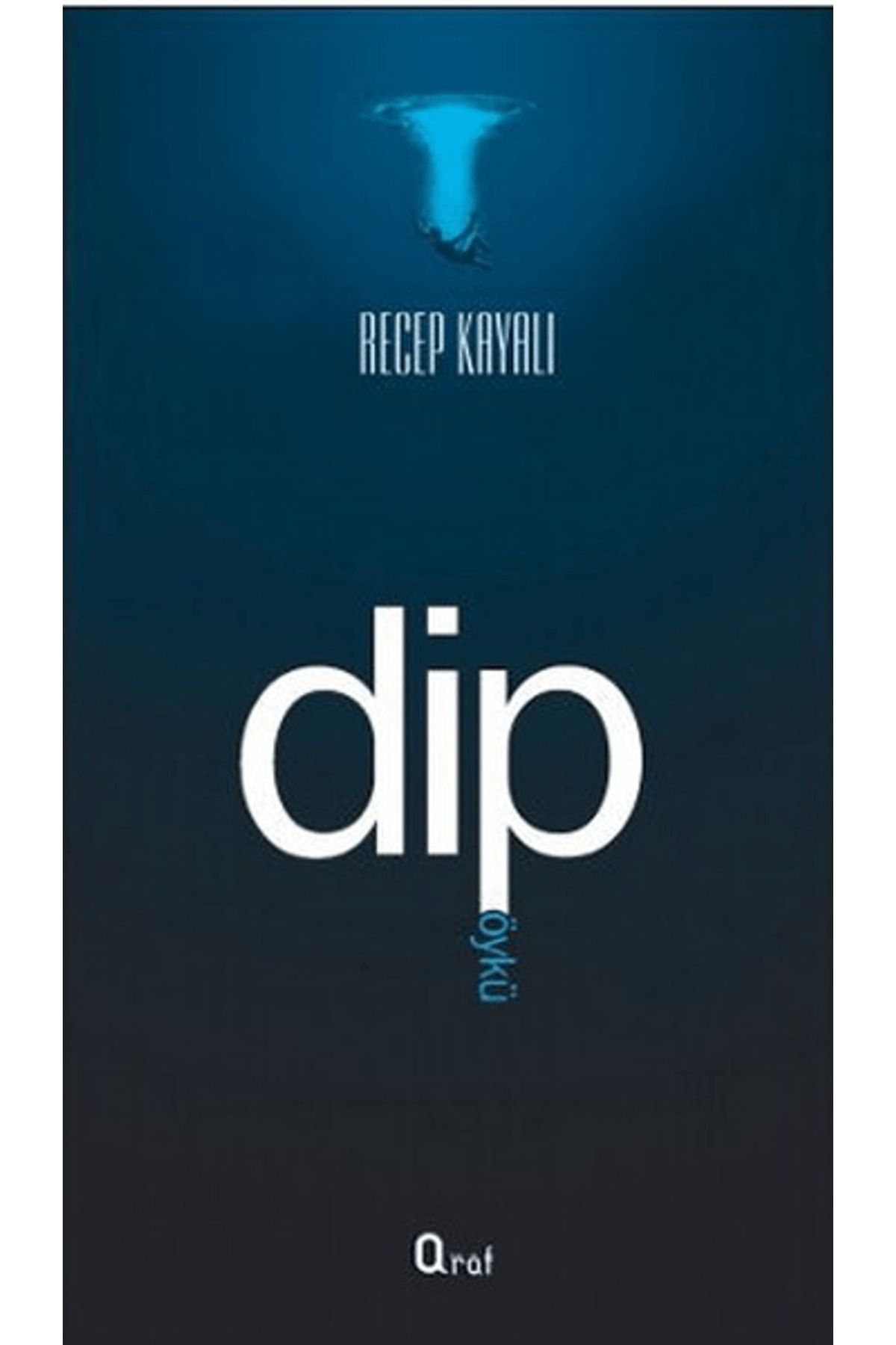 Araf Yayınları Dip Roman