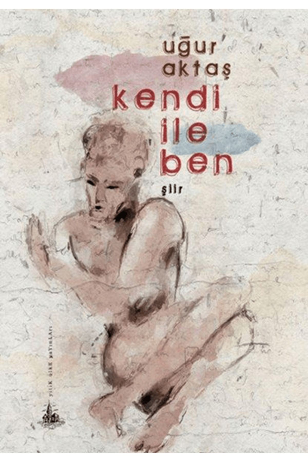 Yitik Ülke Yayınları Kendi ile Ben