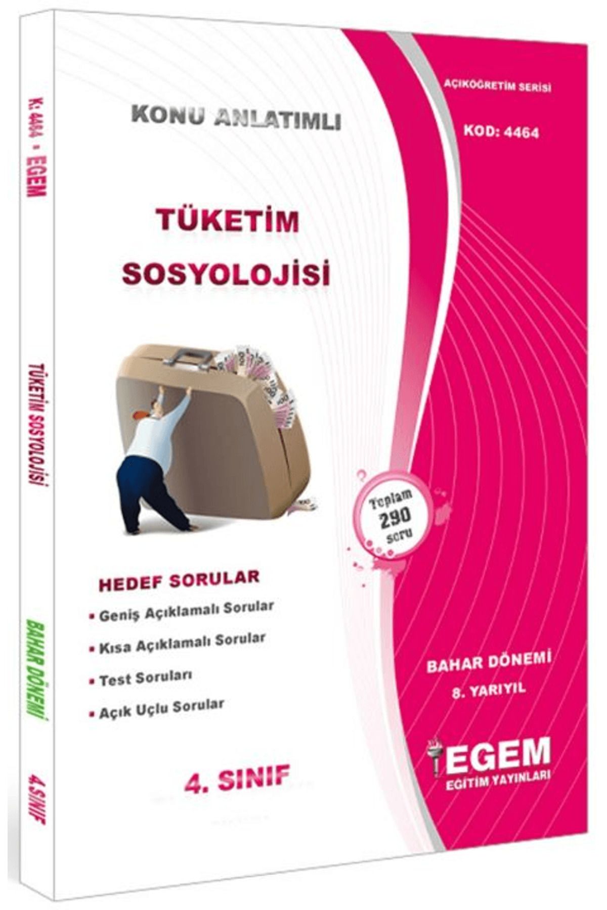 Egem Eğitim Yayınları 4. Sınıf 8. Yarıyıl Konu Anlatımlı Tüketim Sosyolojisi - Kod 4464