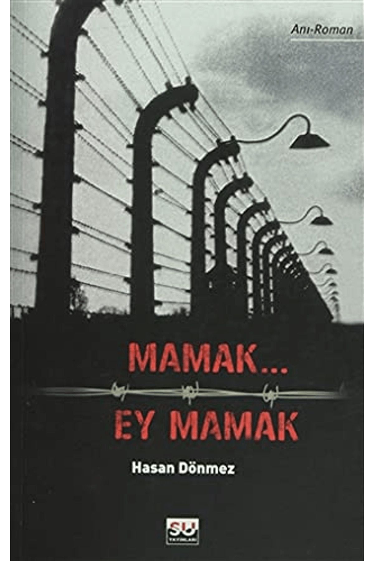 Su Yayınevi Mamak... Ey Mamak