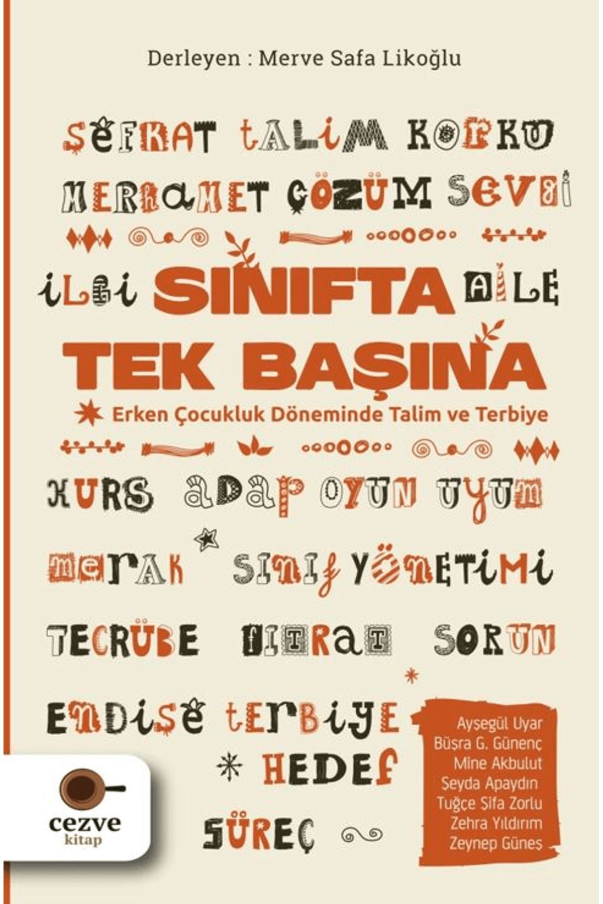 Cezve Kitap Sınıfta Tek Başına