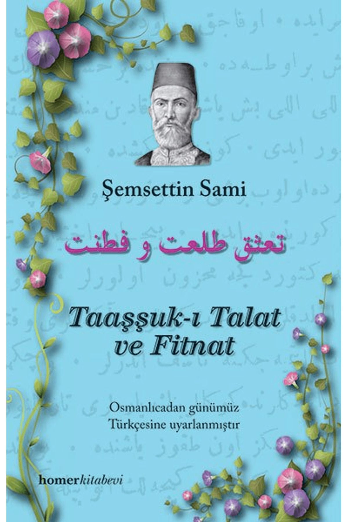 Homer Kitabevi Taaşşuk-ı Talat ve Fitnat