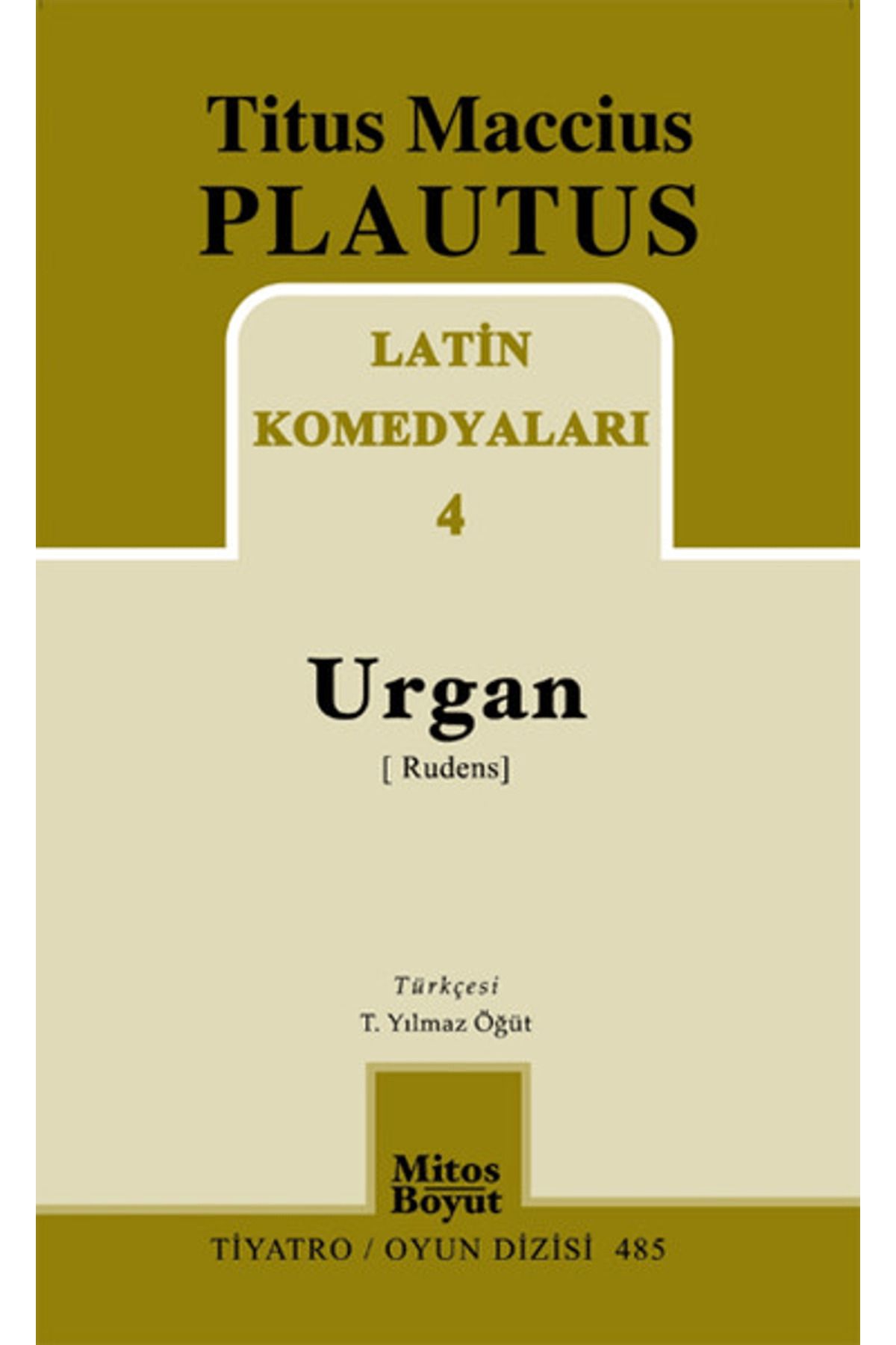 Mitos Boyut Yayınları Latin Komedyaları 4 -Urgan (Rudenis)