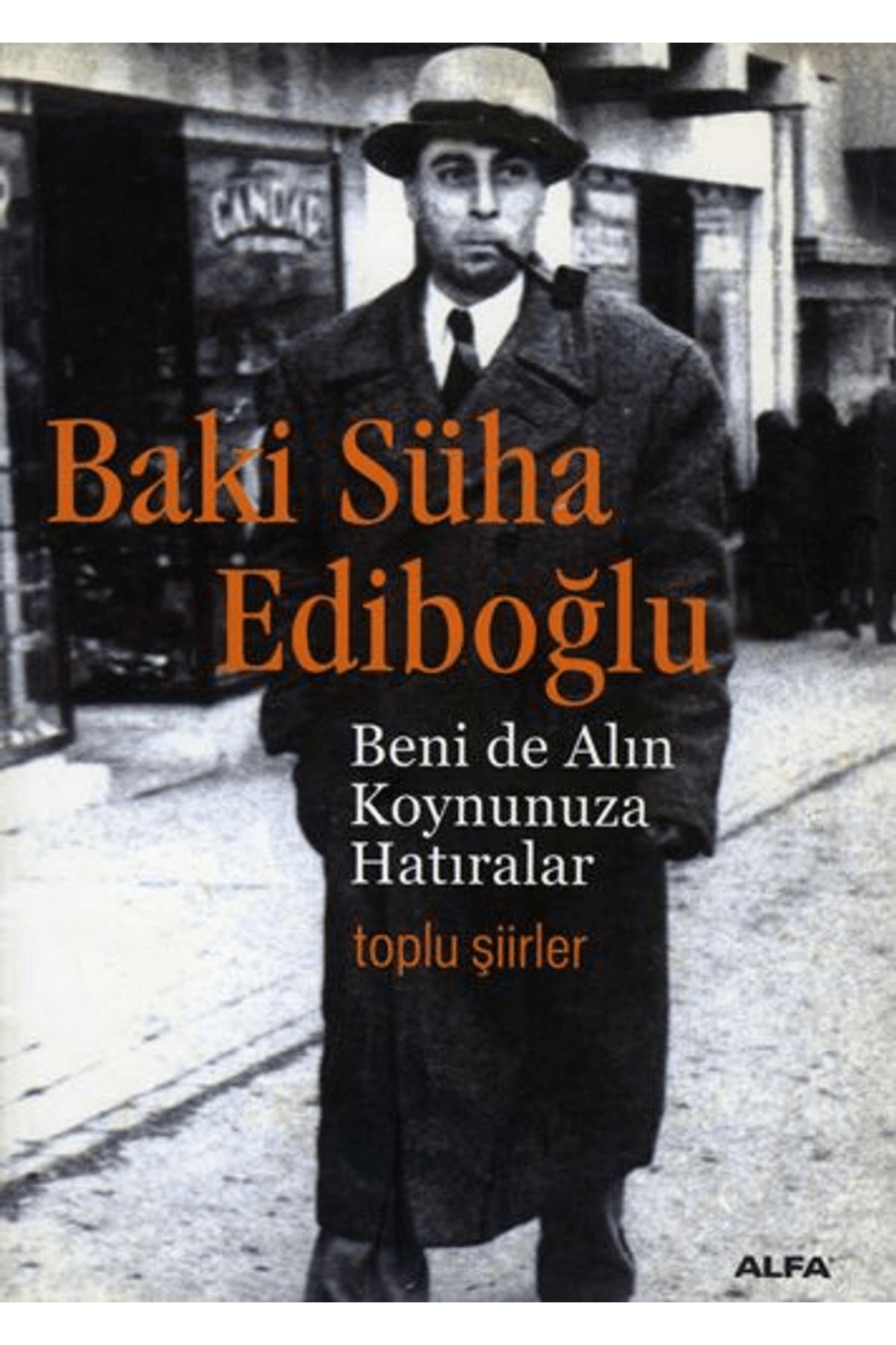 Alfa Yayınları Beni de Alın Koynunuza Hatıralar