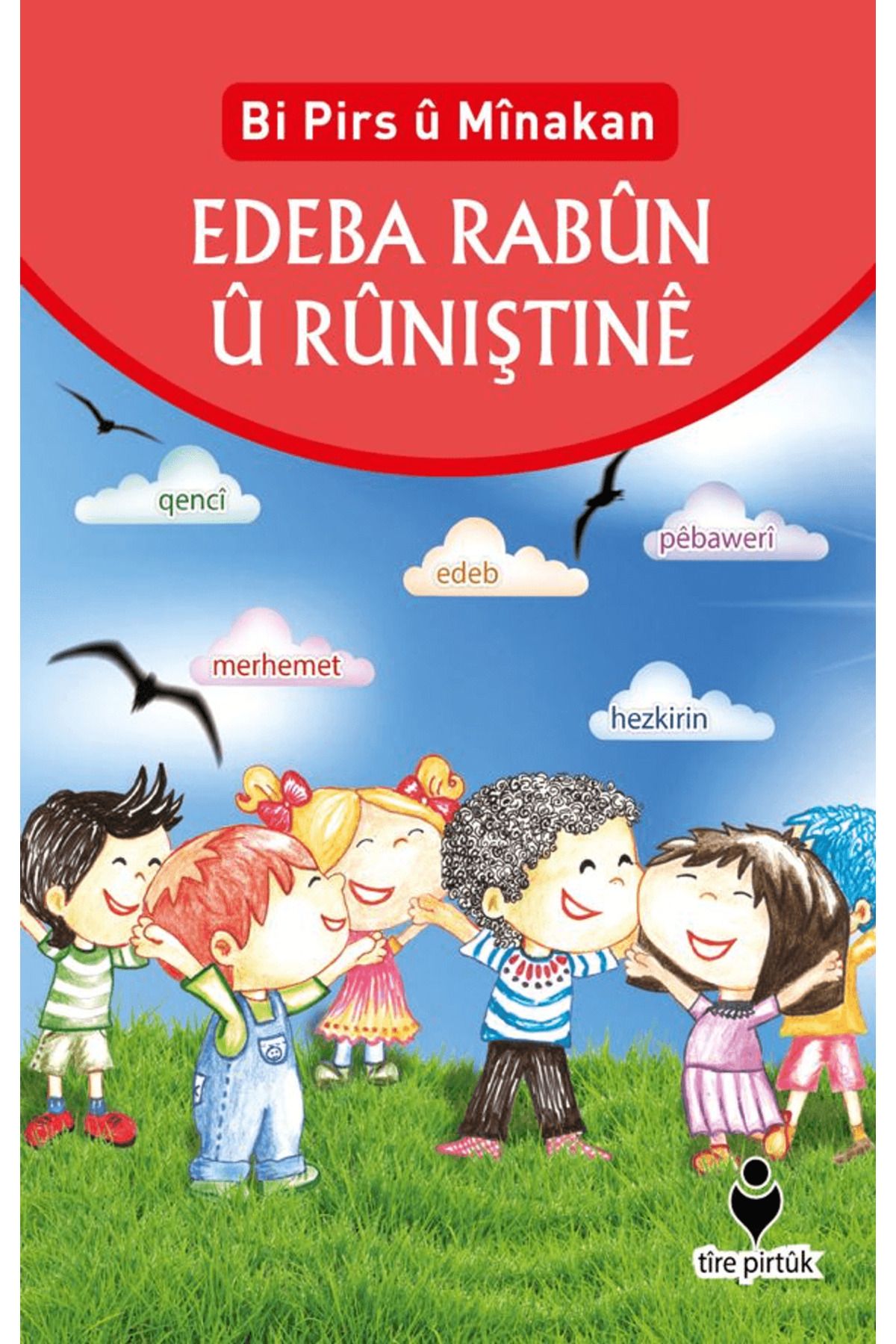 Tire Kitap Edeba Rabun u Runiştine
