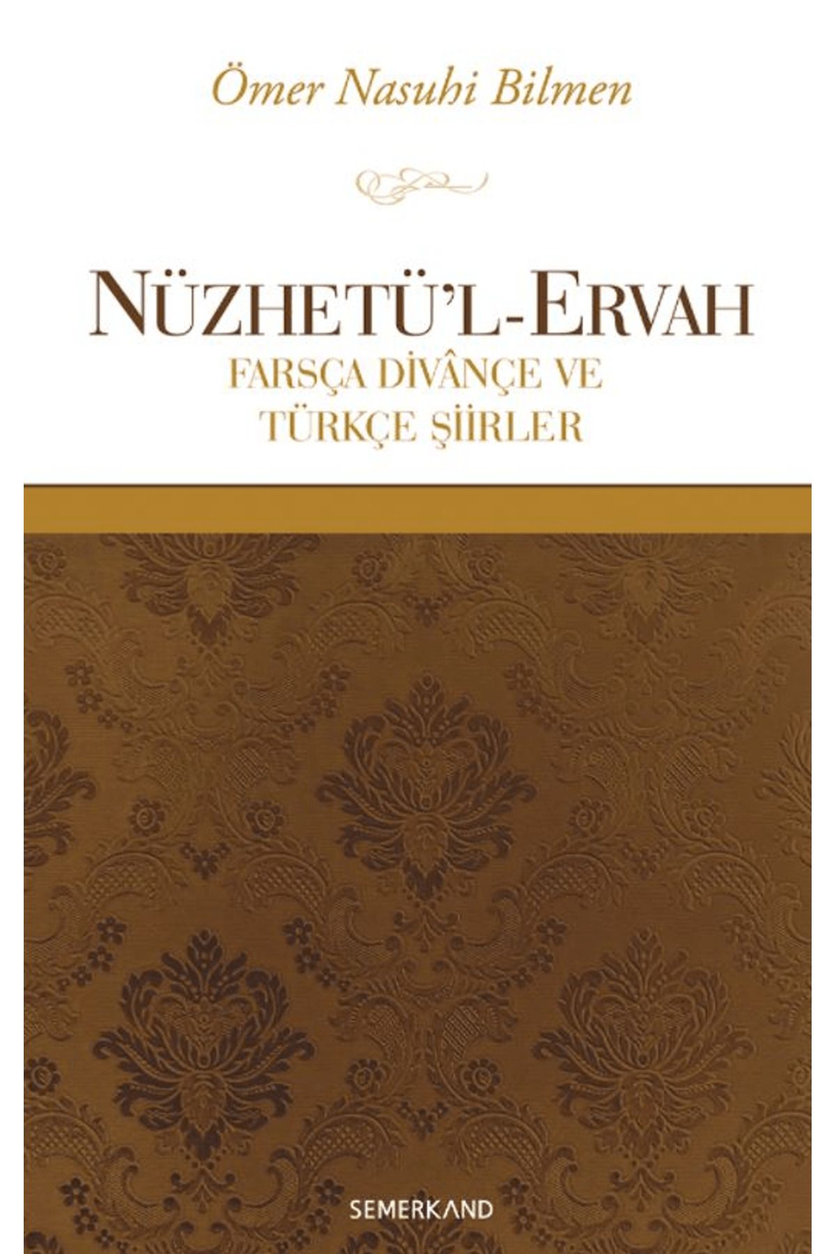Semerkand Yayınları Nüzhetü’l-Ervah