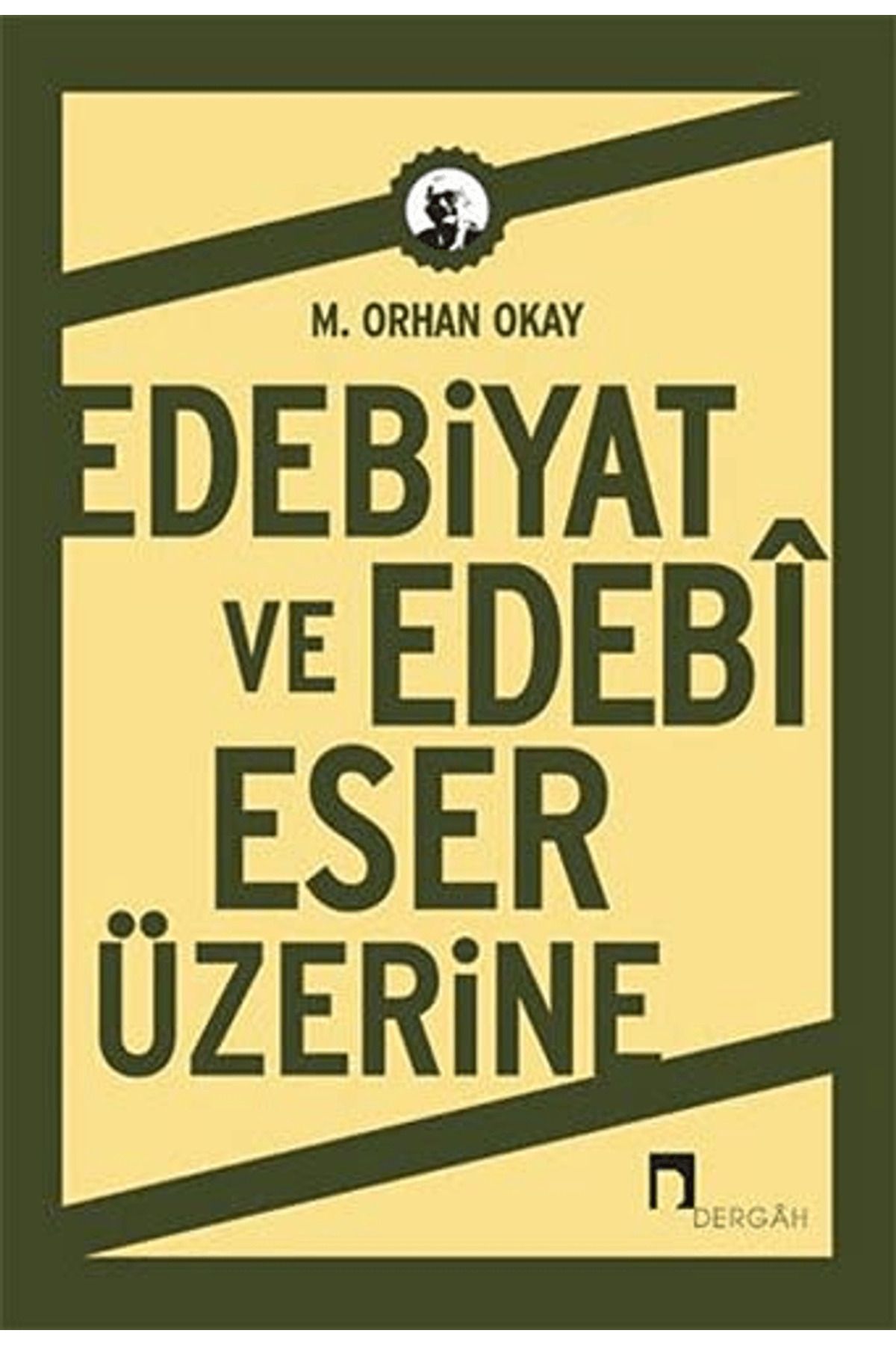 Dergah Yayınları Edebiyat ve Edebi Eser Üzerine