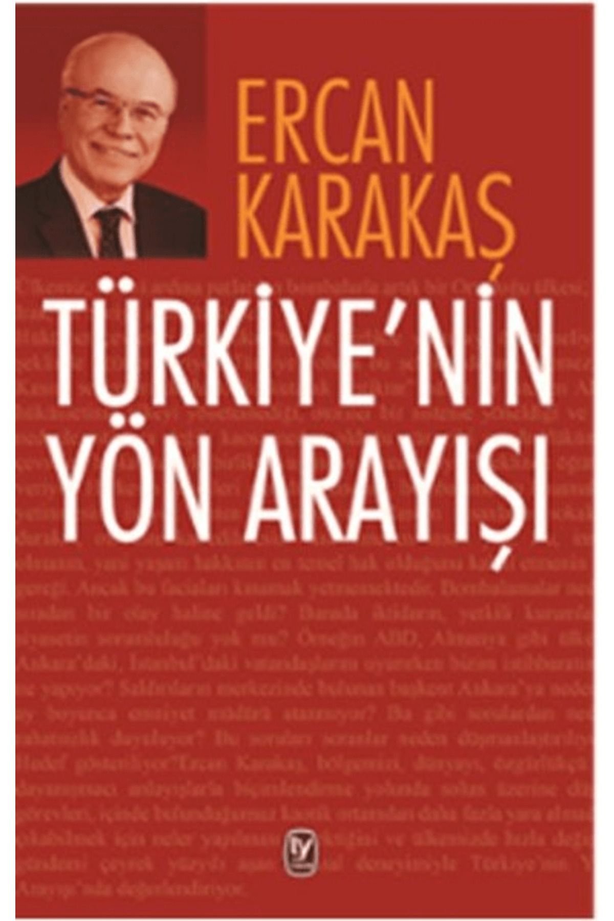 Tekin Yayınevi Türkiye'nin Yön Arayışı
