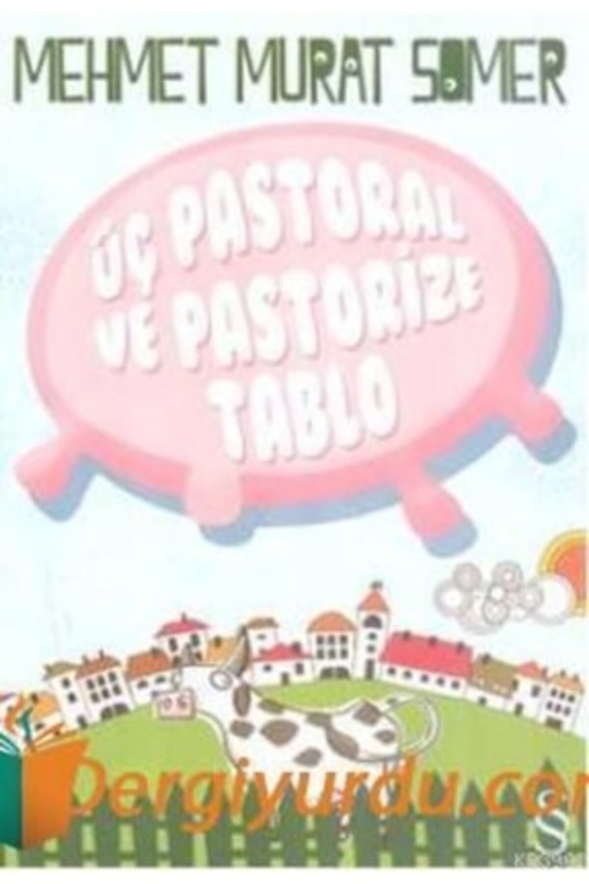 Everest Yayınları Üç Pastoral Ve Pastörize Tablo