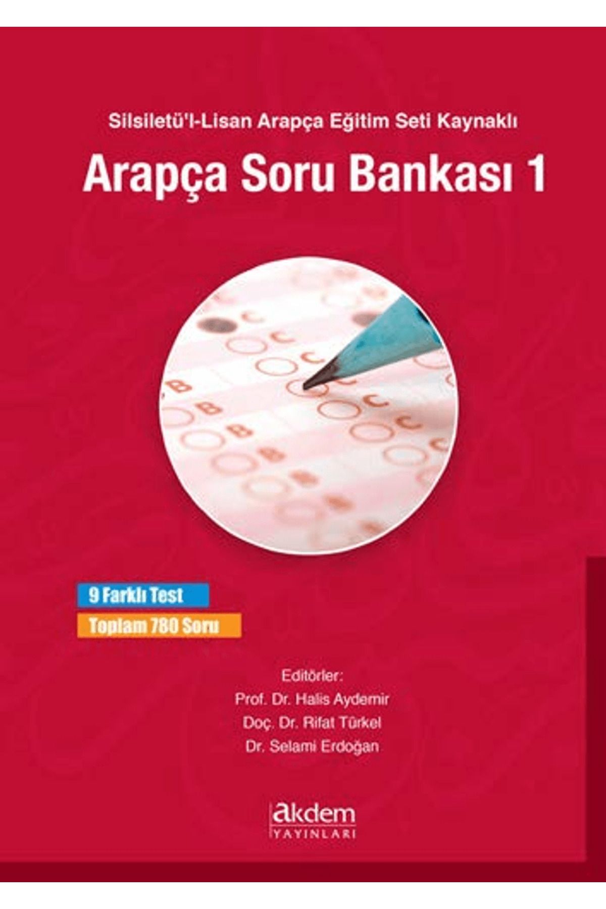 Akdem Yayınları Silsiletü'l-Lisan Arapça Eğitim Seti Kaynaklı Arapça Soru Bankası 1