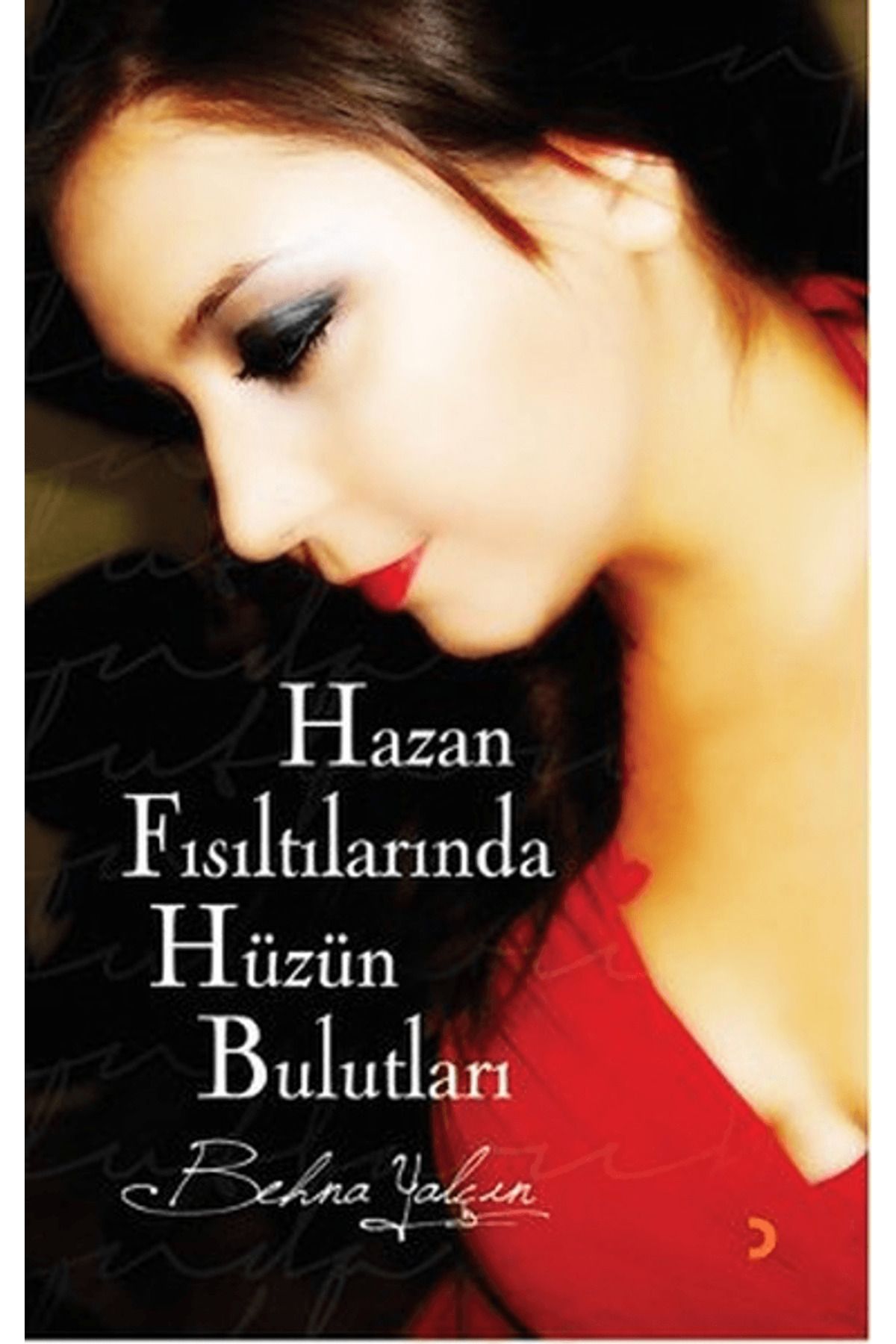 Cinius Yayınları Hazan Fısıltılarında Hüzün Bulutları