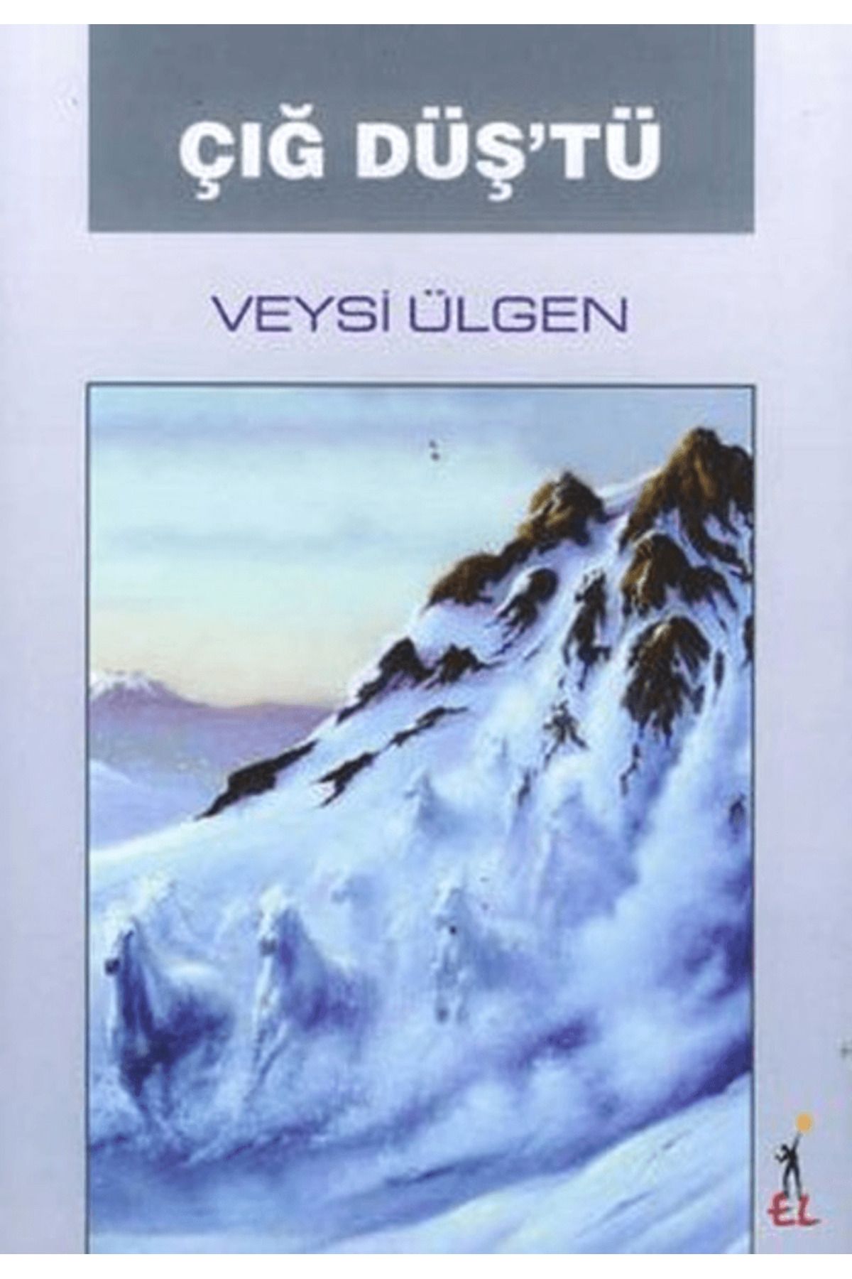 El Yayınları Çığ Düş’tü