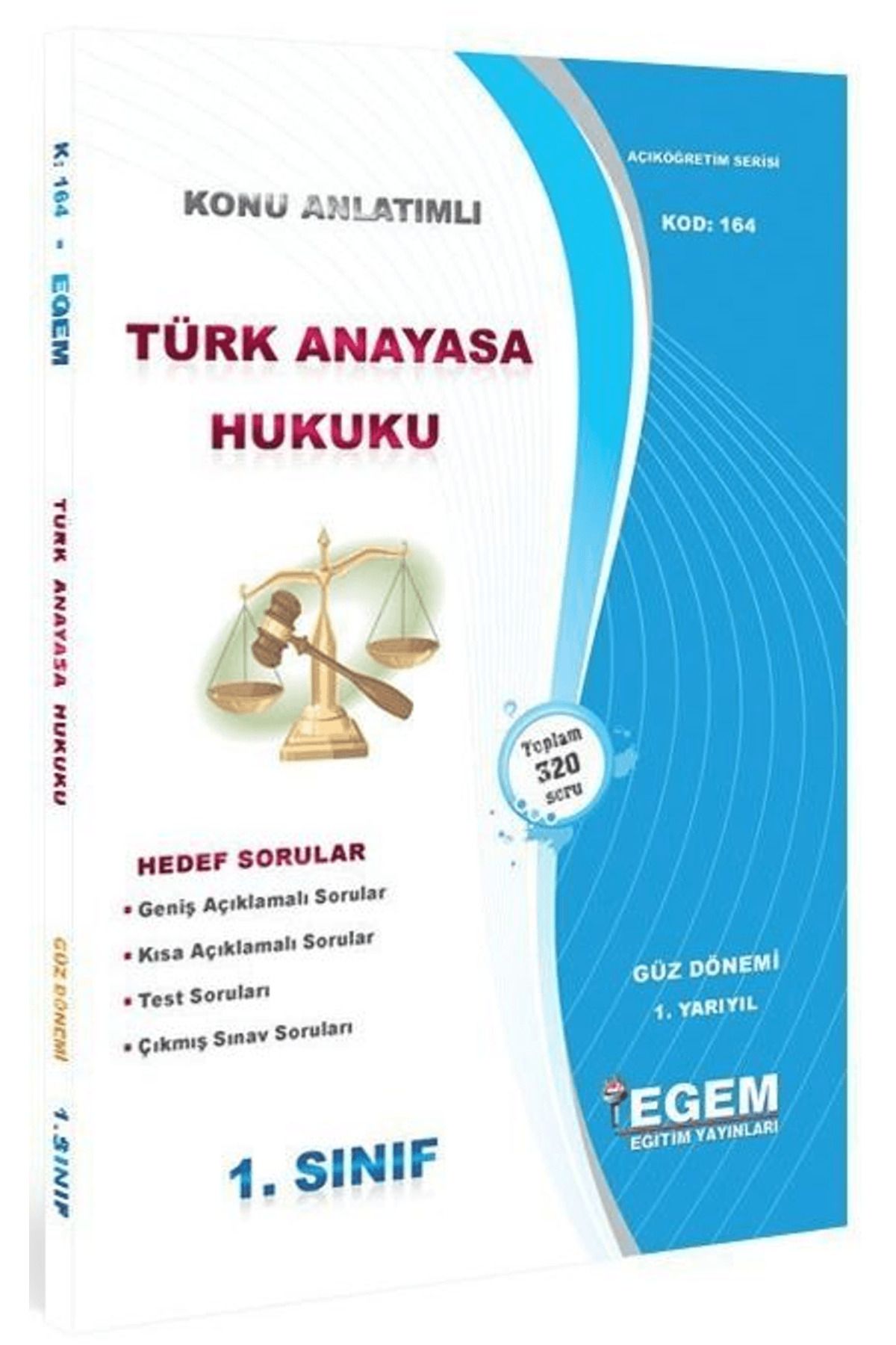 Egem Eğitim Yayınları 1. Sınıf 1. Yarıyıl Türk Anayasa Hukuku Konu Anlatımlı Soru Bankası - Kod 164