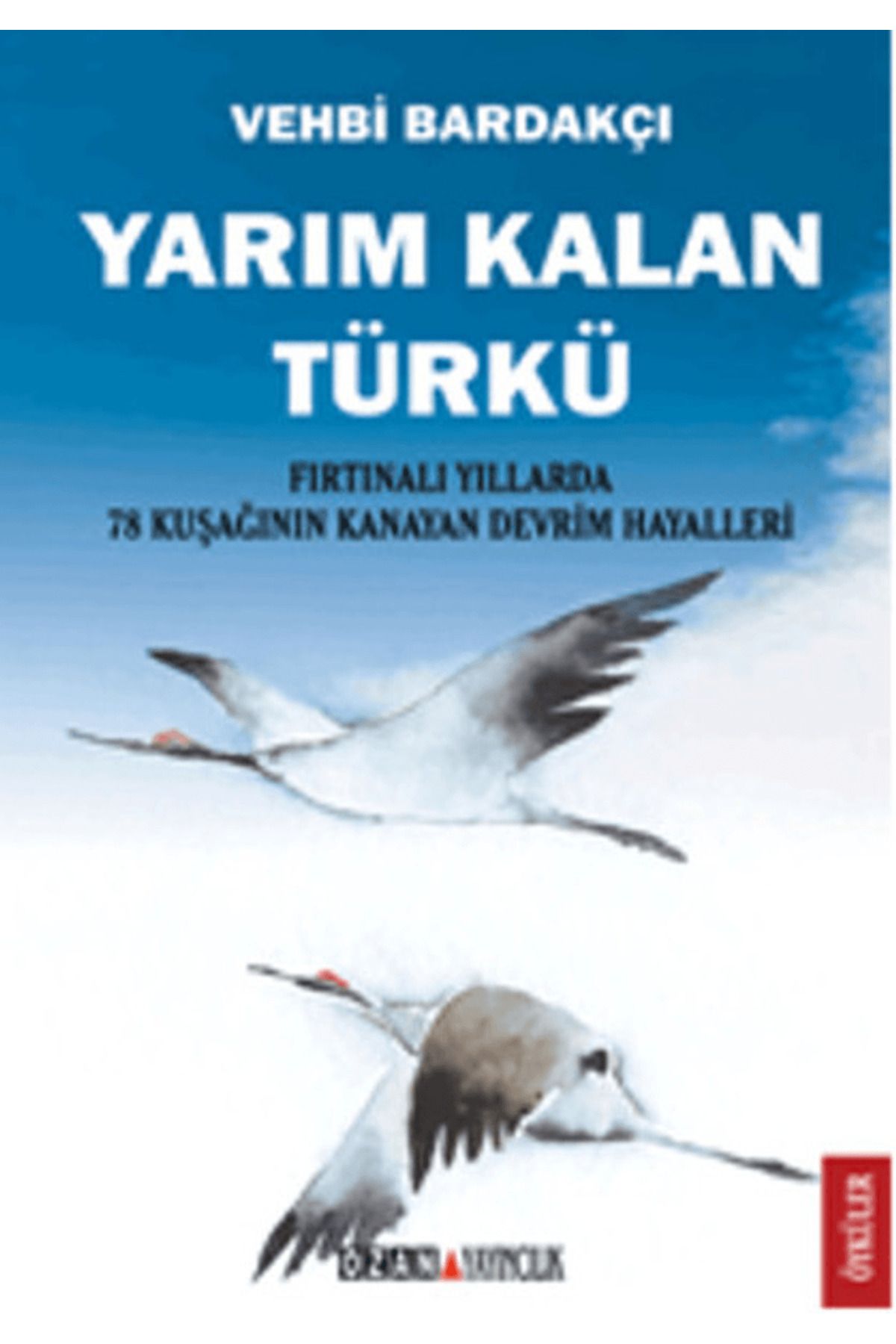 Ozan Yayıncılık Yarım Kalan Türkü