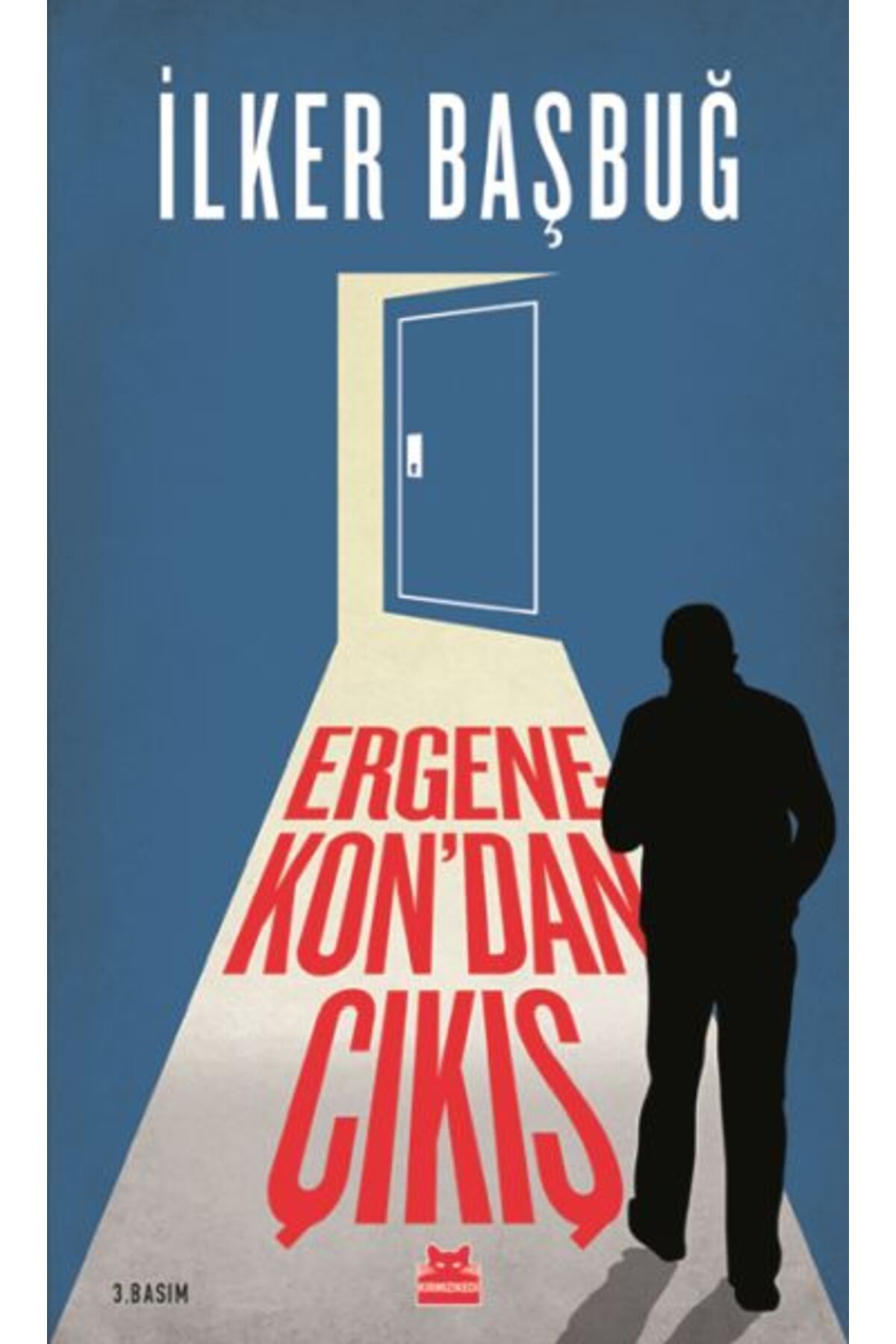 Kırmızı Kedi Yayınları Ergenekon’ dan Çıkış