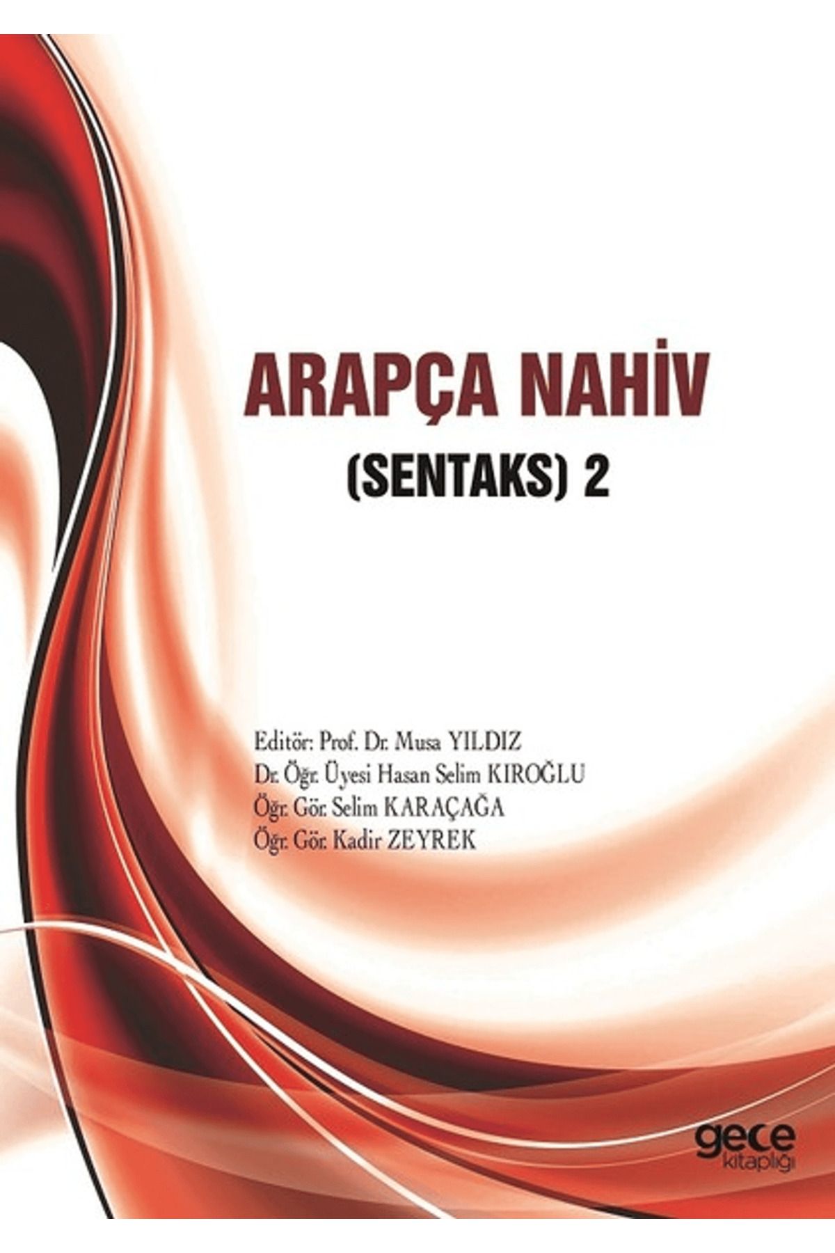 Gece Kitaplığı Arapça Nahiv - Sentaks 2