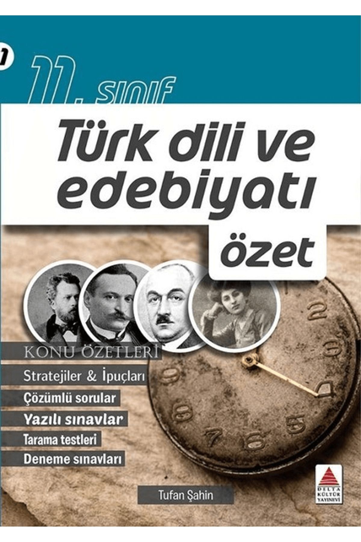 Delta Kültür Yayınevi 11. Sınıf Türk Dili ve Edebiyatı Özet