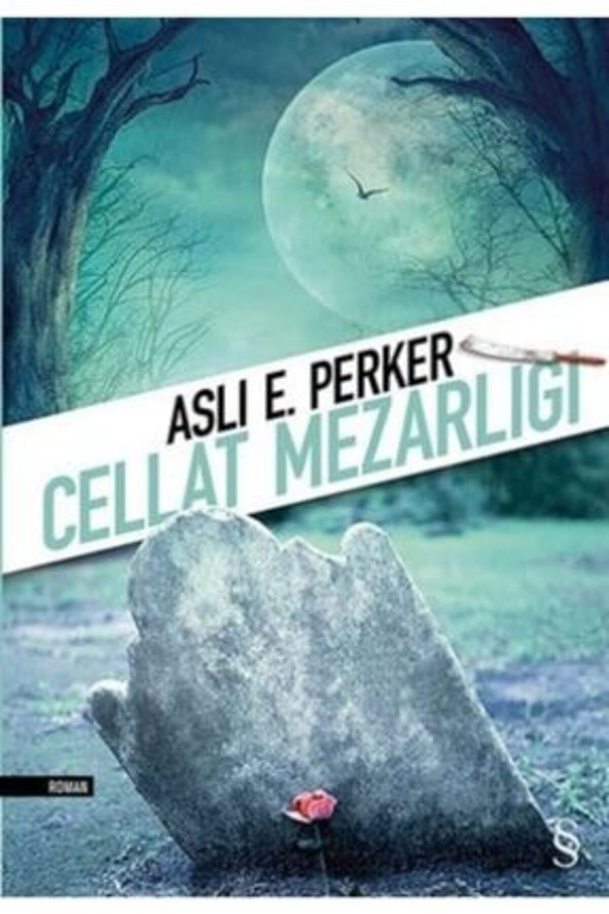 Everest Yayınları Cellat Mezarlığı