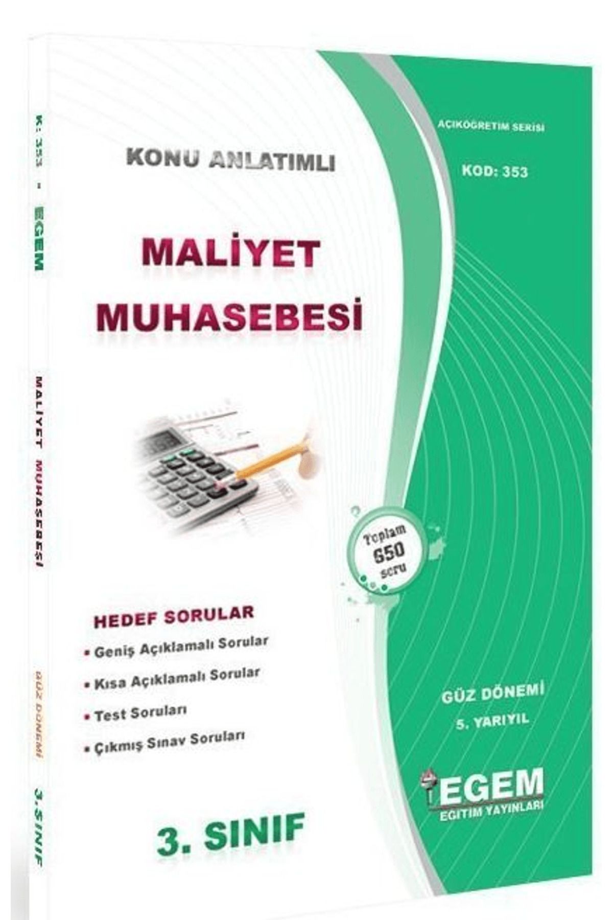 Egem Eğitim Yayınları 3. Sınıf 5. Yarıyıl Maliyet Muhasebesi Konu Anlatımlı Soru Bankası (Kod 353)