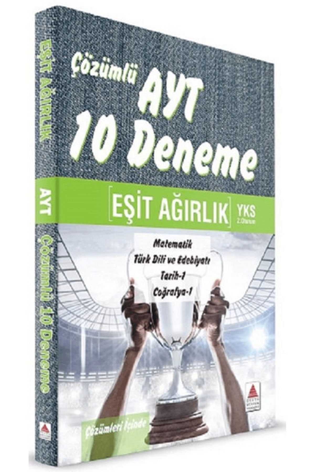 Delta Kültür Yayınevi Yks Ayt 2.oturum Eşit Ağırlık Çözümlü 10 Deneme