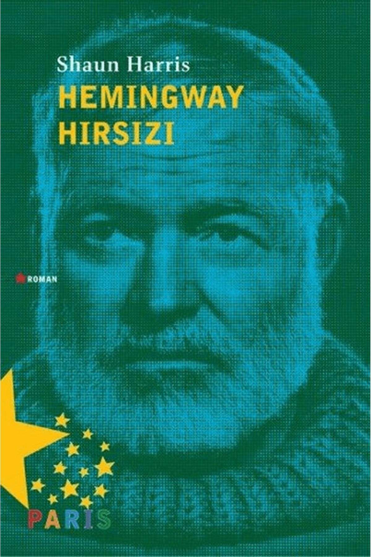 Paris Yayınları Hemingway Hırsızı