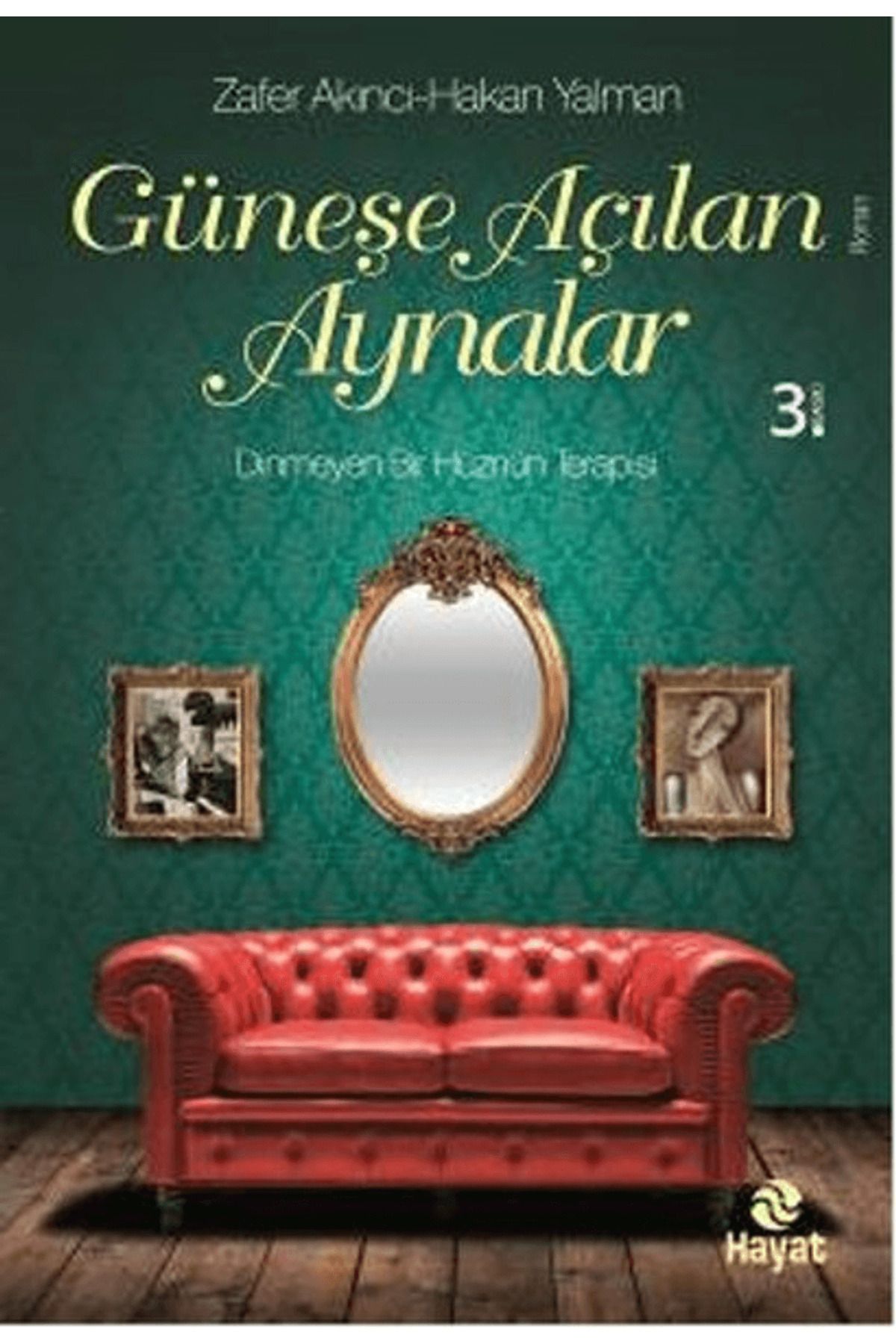 Hayat Yayınları Güneşe Açılan Aynalar
