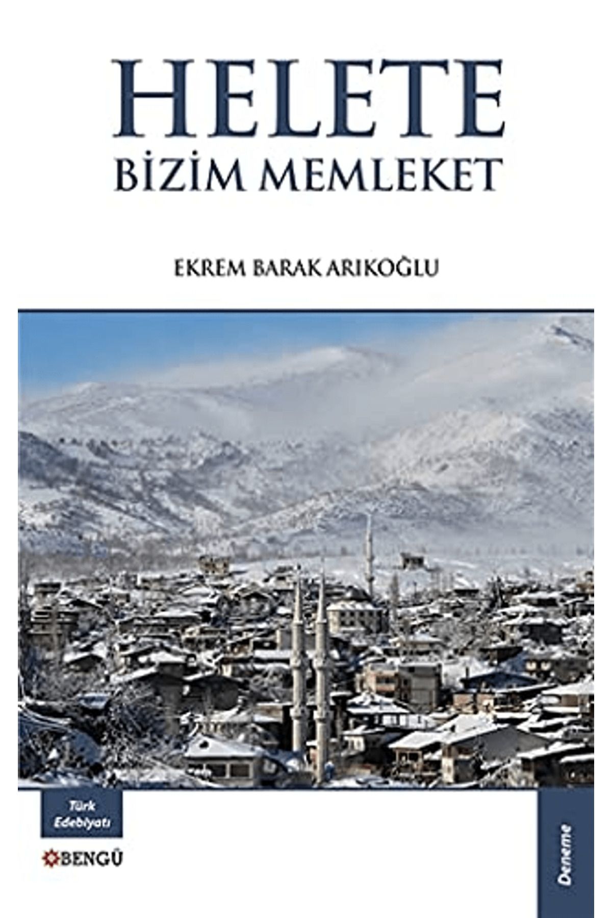 Bengü Yayınları Helete Bizim Memleket