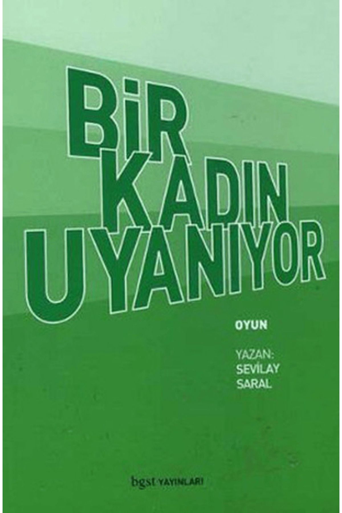 Bgst Yayınları Bir Kadın Uyanıyor