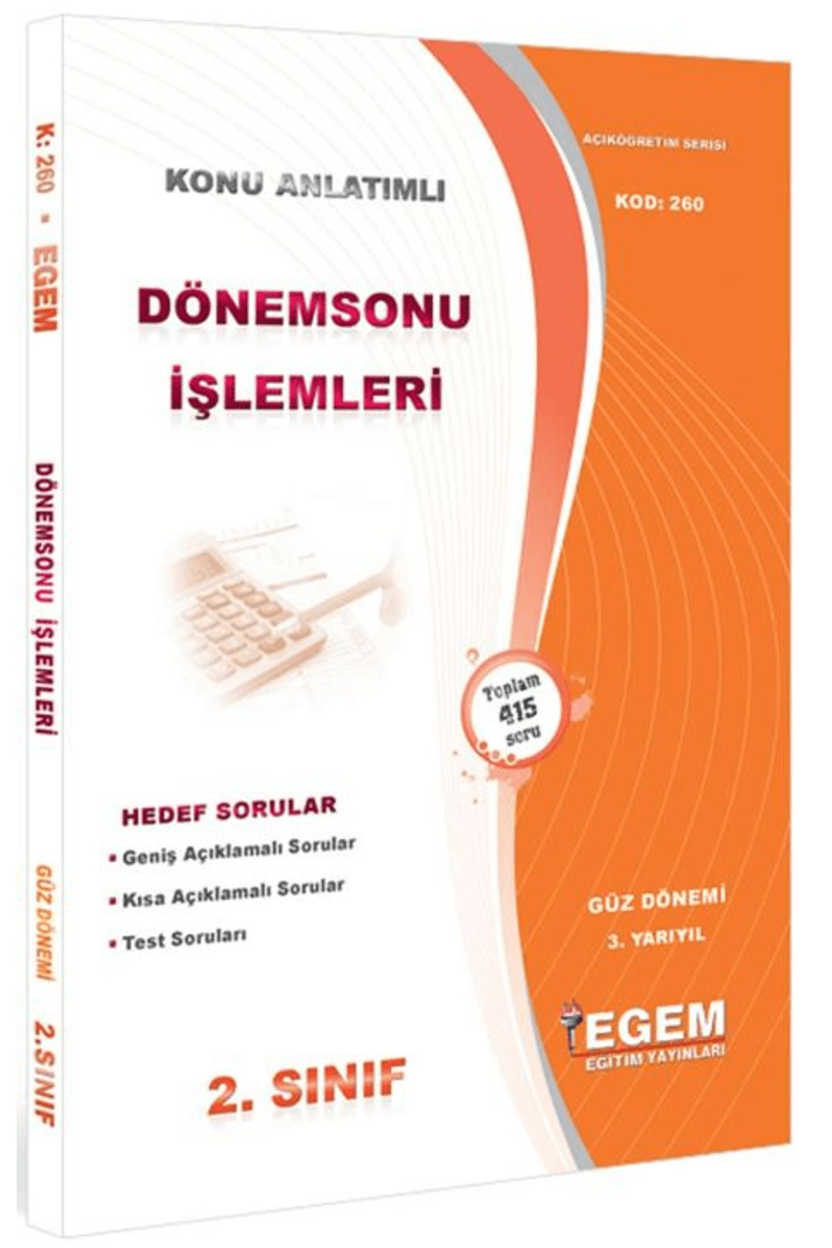 Egem Eğitim Yayınları 2. Sınıf 3. Yarıyıl Dönemsonu İşlemleri Konu Anlatımlı Soru Bankası - Kod 260