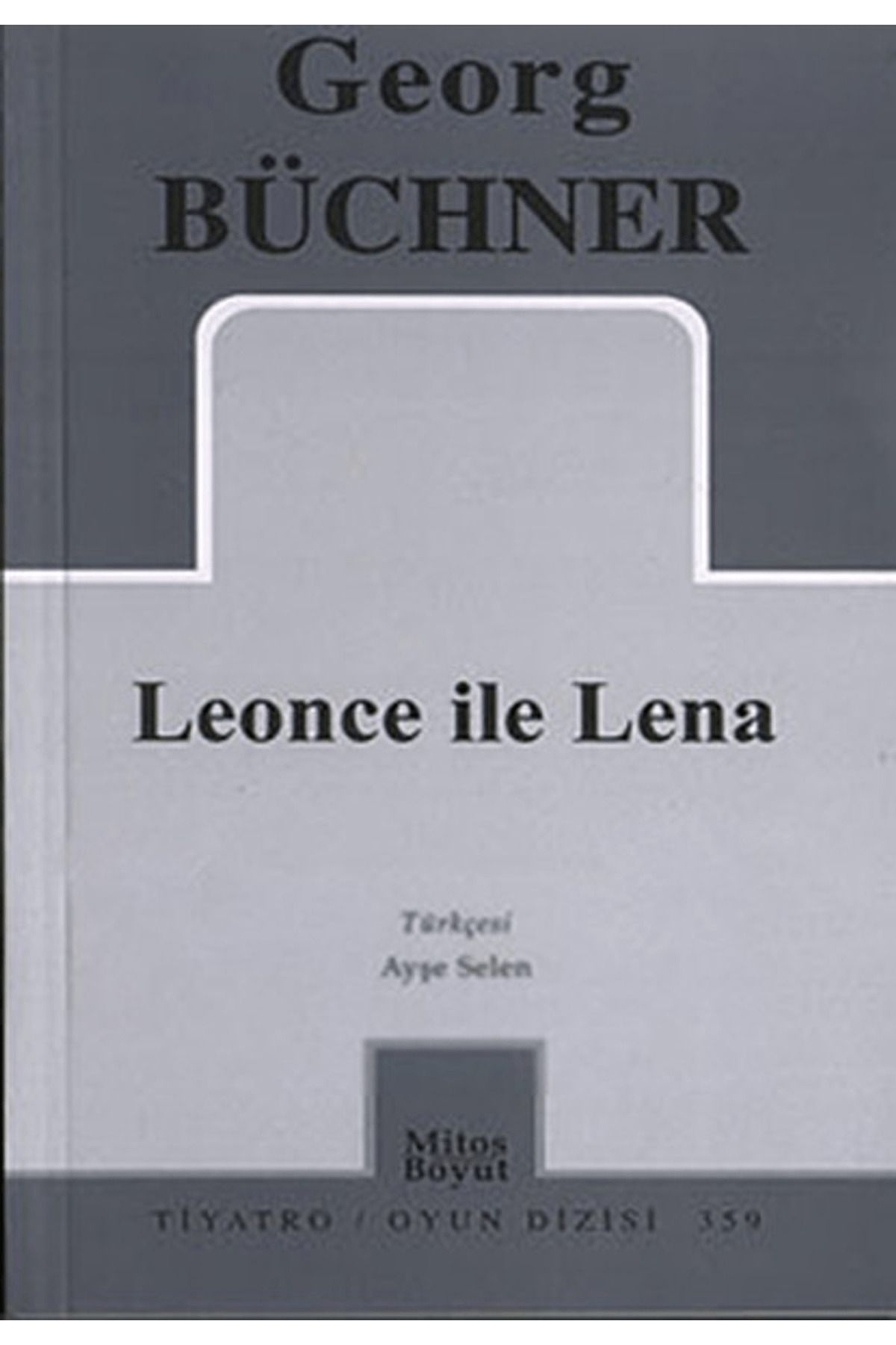 Mitos Boyut Yayınları Leonce ile Lena