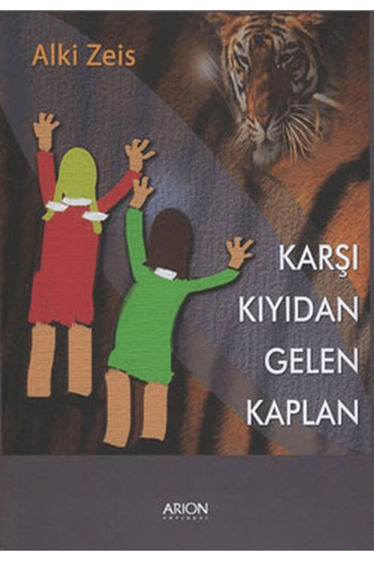 Arion Yayınevi Karşı Kıyıdan Gelen Kaplan