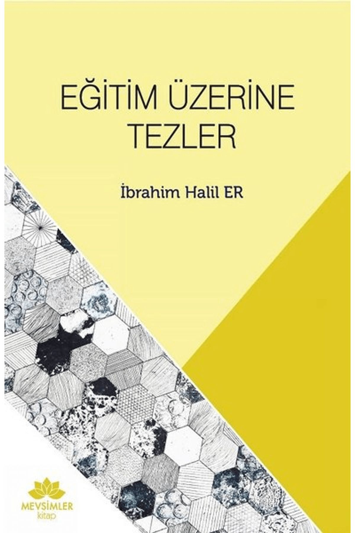 Mevsimler Kitap Eğitim Üzerine Tezler