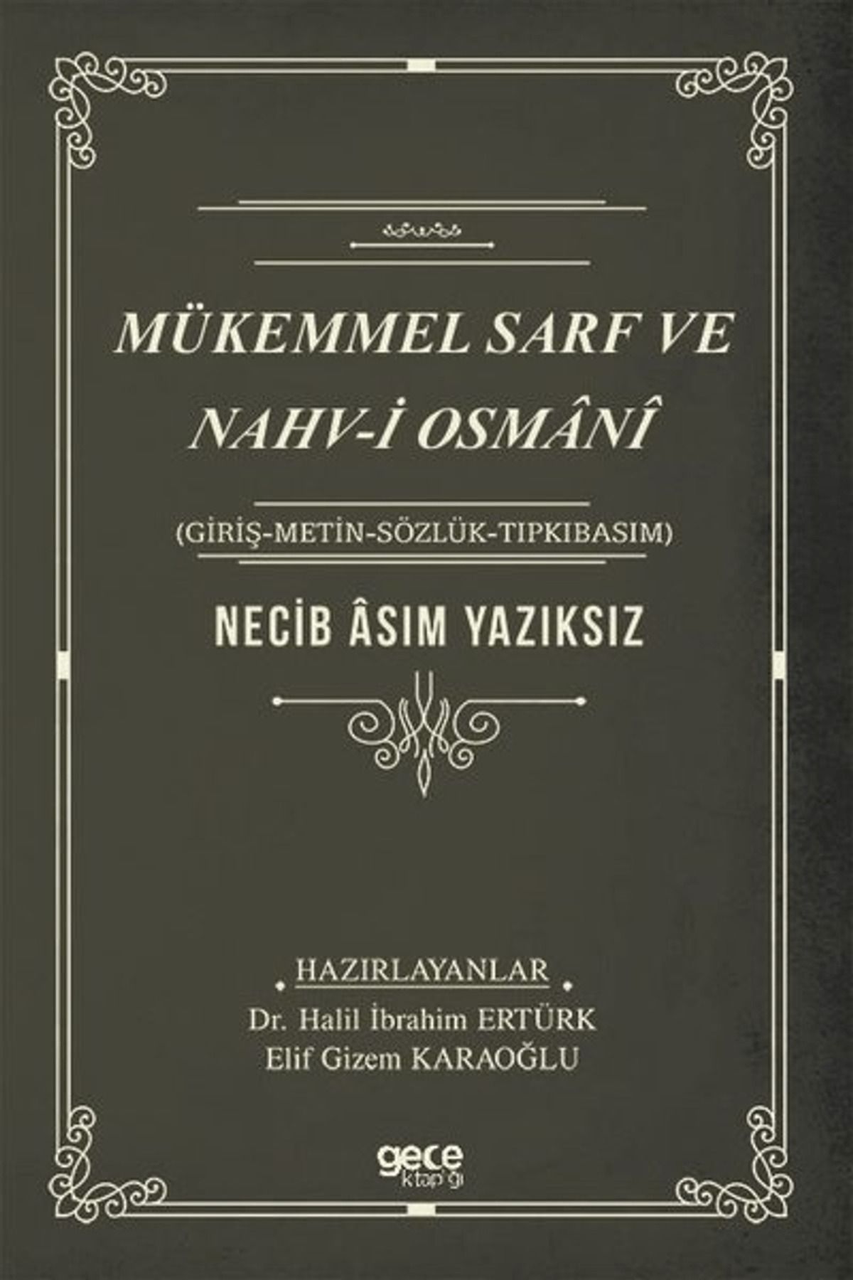 Gece Kitaplığı Mükemmel Sarf ve Nahv-i Osmani