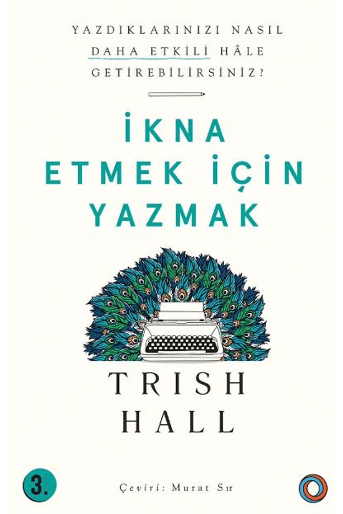 Orenda İkna Etmek İçin Yazmak