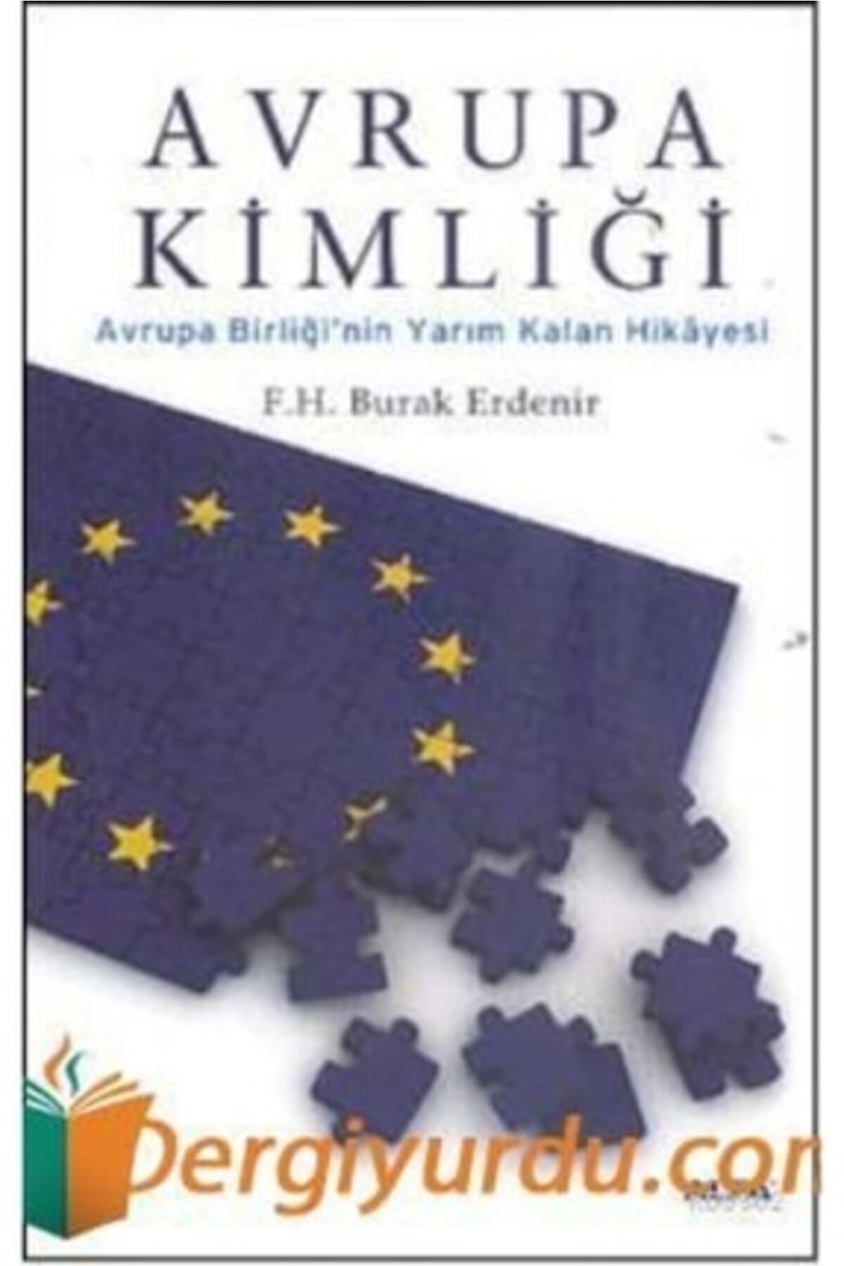 Alfa Yayınları Avrupa Kimliği F. H. Burak Erdenir 9786051062259