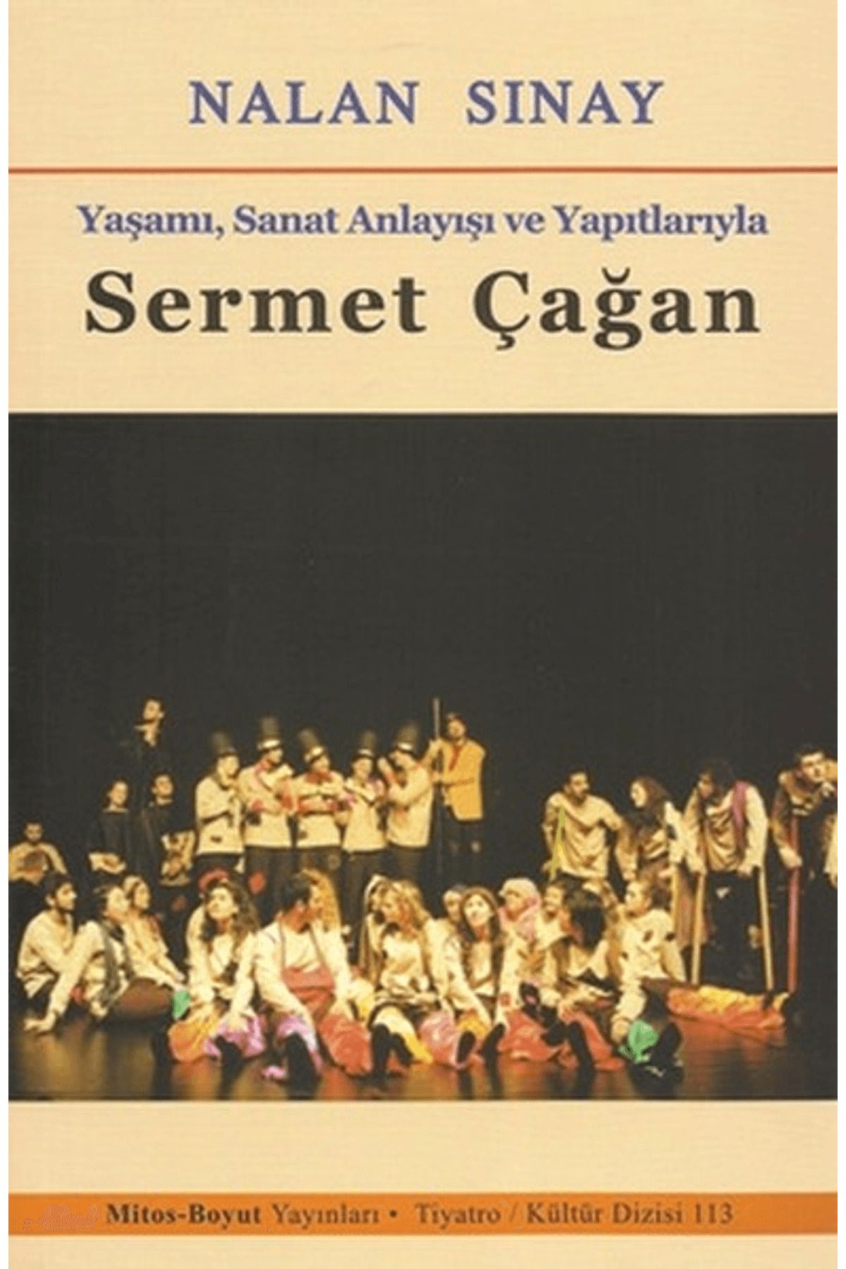 Mitos Boyut Yayınları Yaşamı, Sanat Anlayışı ve Yapıtlarıyla Sermet Çağan