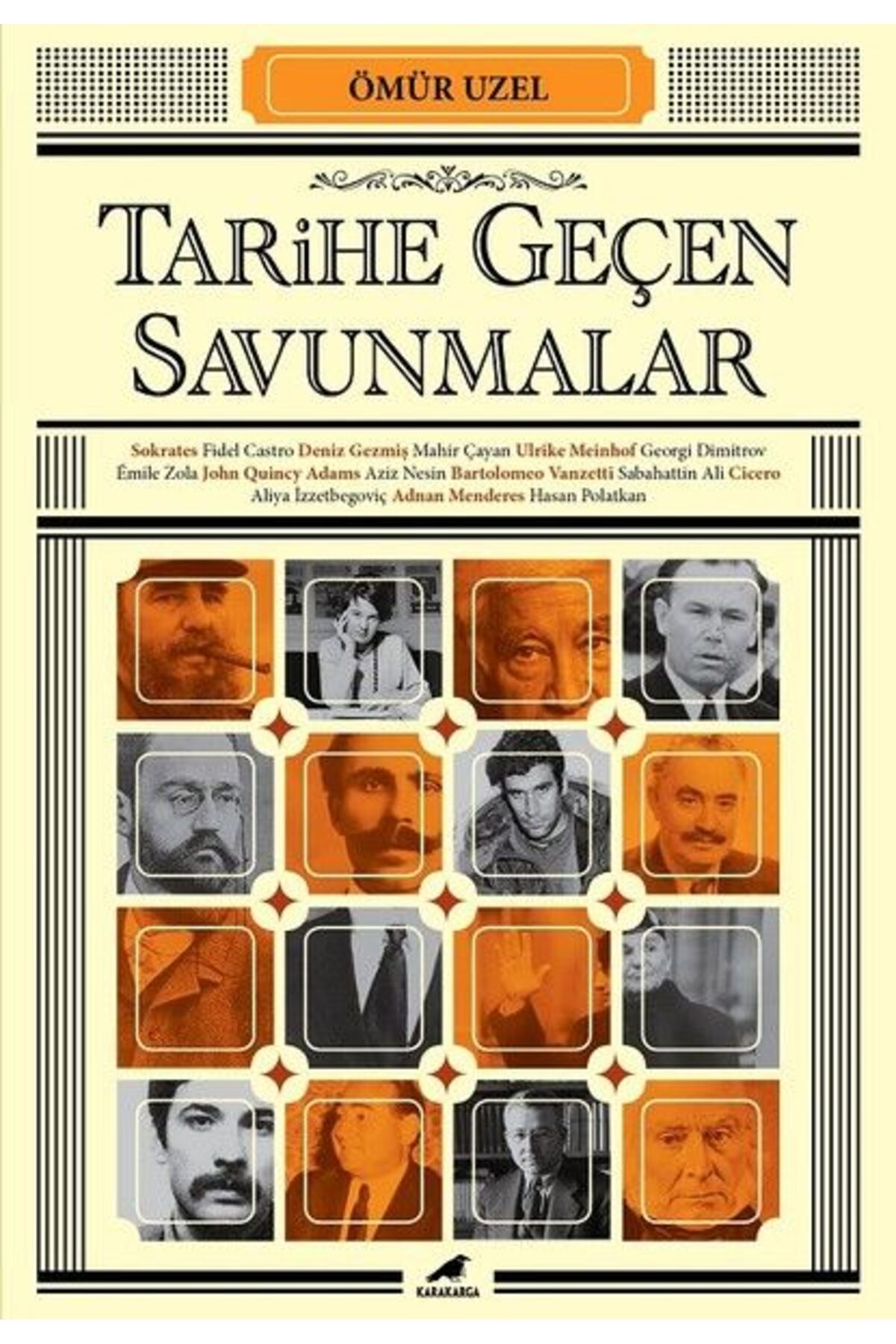 Alakarga Sanat Yayınları Tarihe Geçen Savunmalar